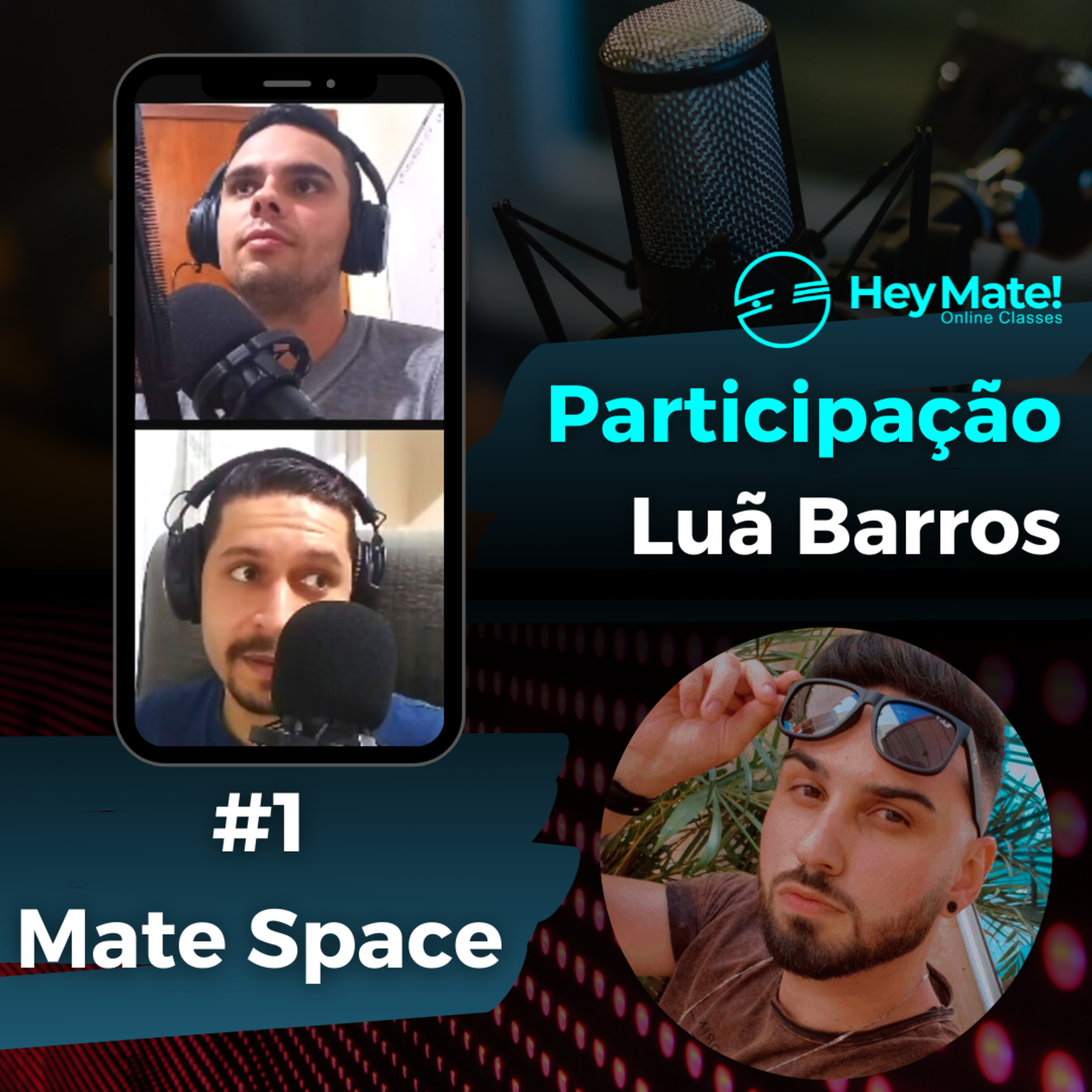 #1 Mate Space - Participação: Luã Barros episode artwork