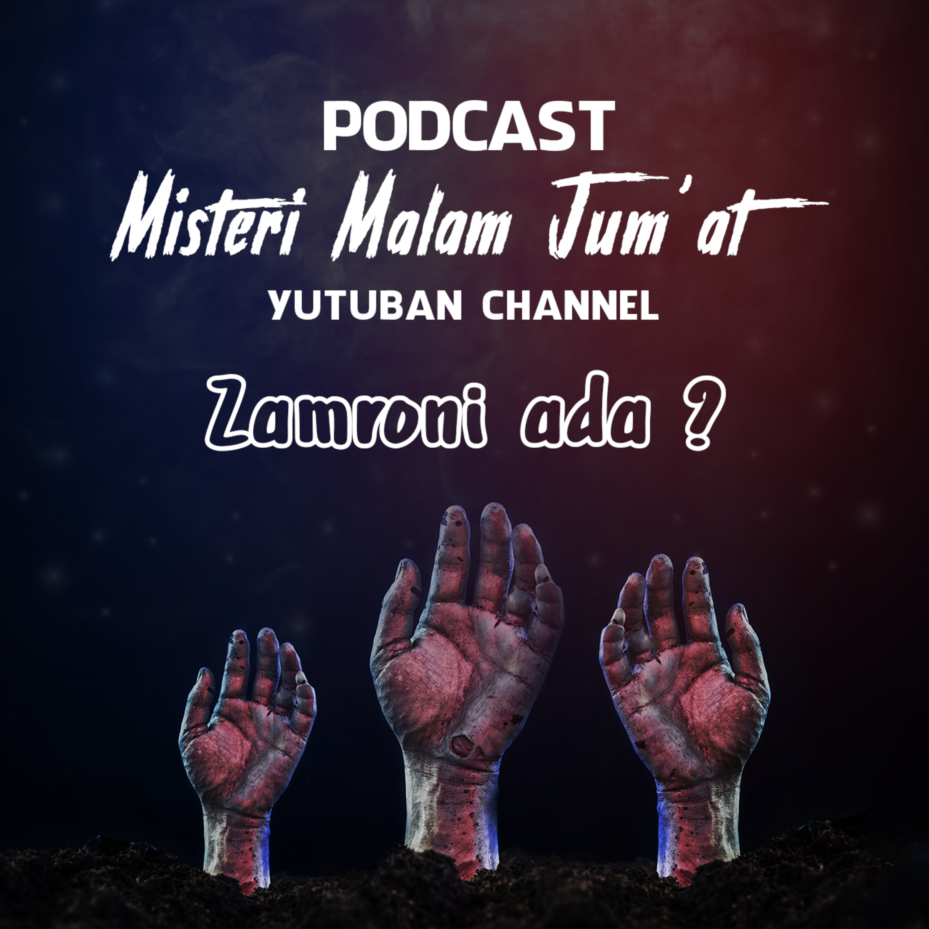 Podcast Misteri Malam Jum\'at