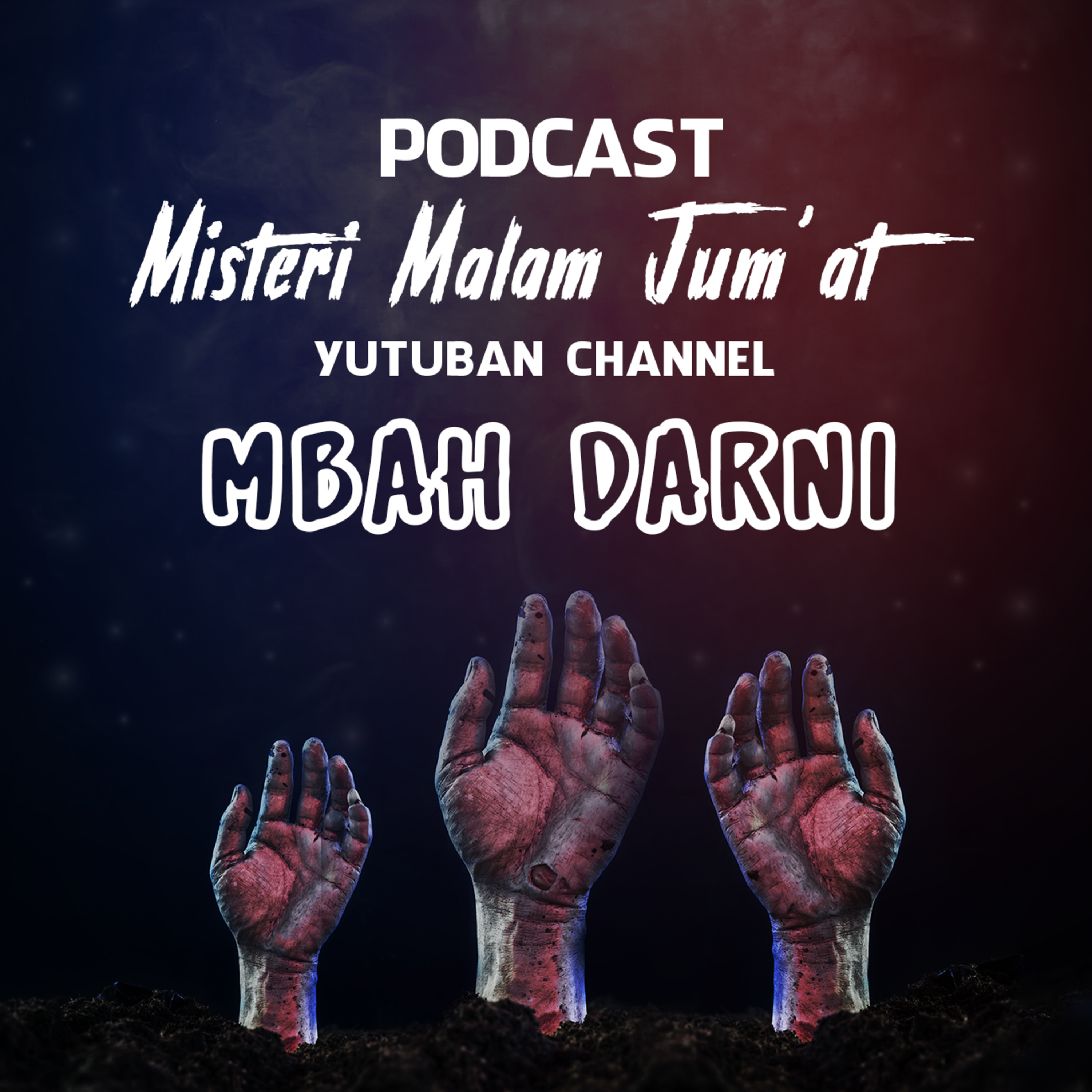 Podcast Misteri Malam Jum\'at