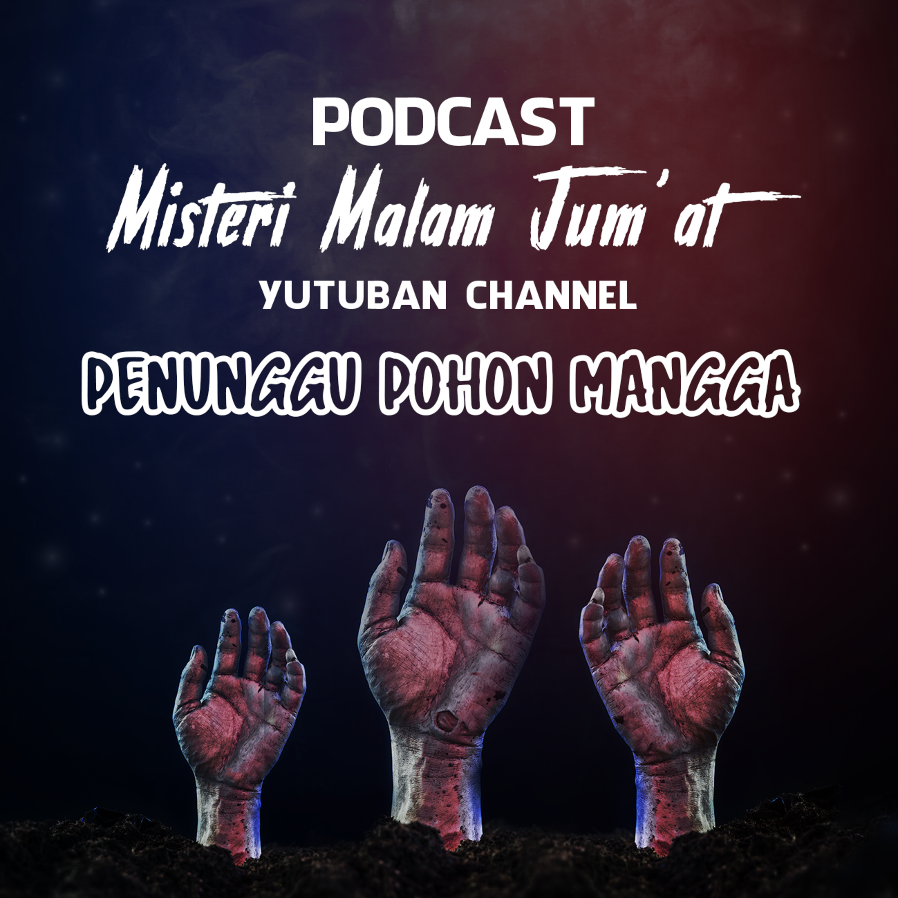 Podcast Misteri Malam Jum\'at
