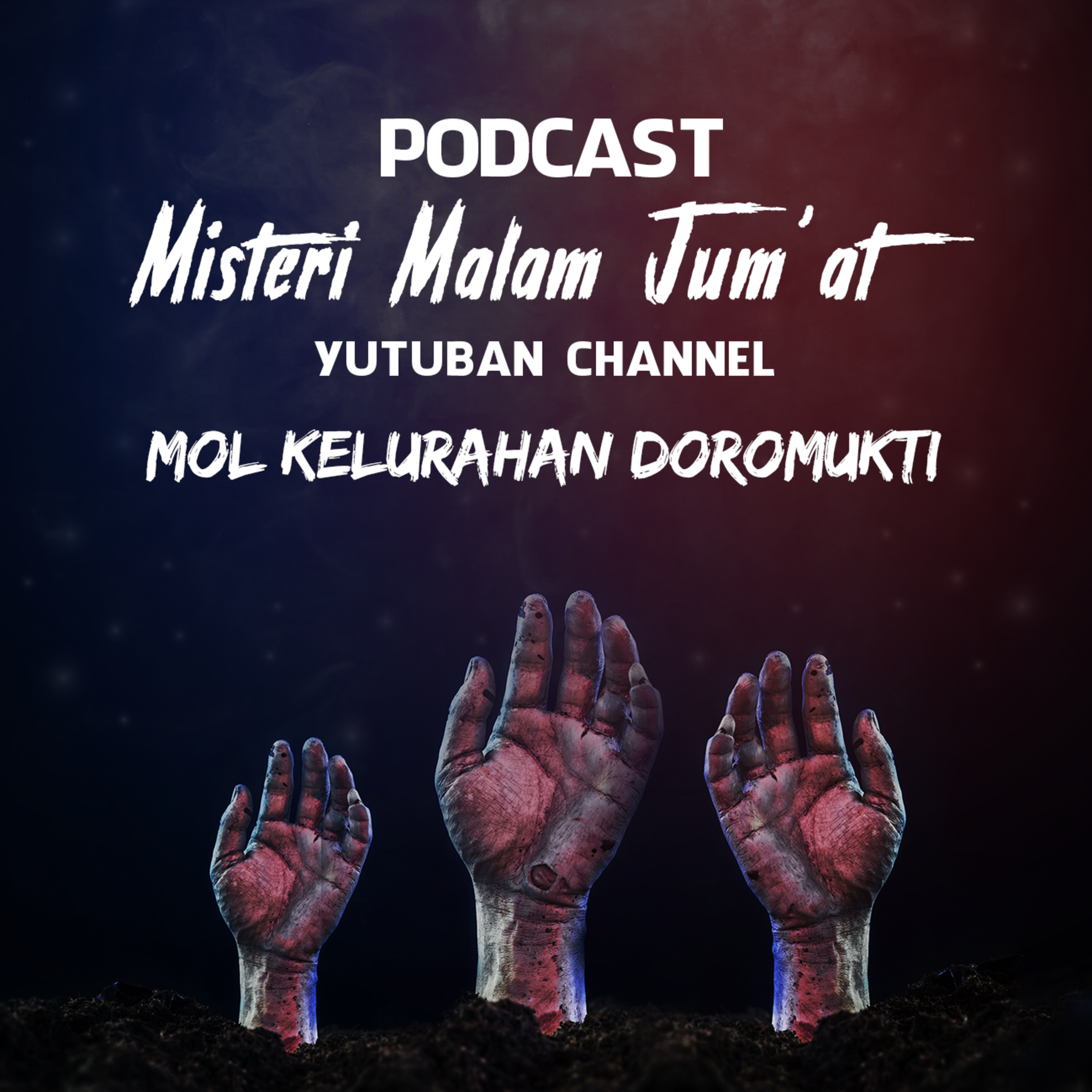 Podcast Misteri Malam Jum\'at