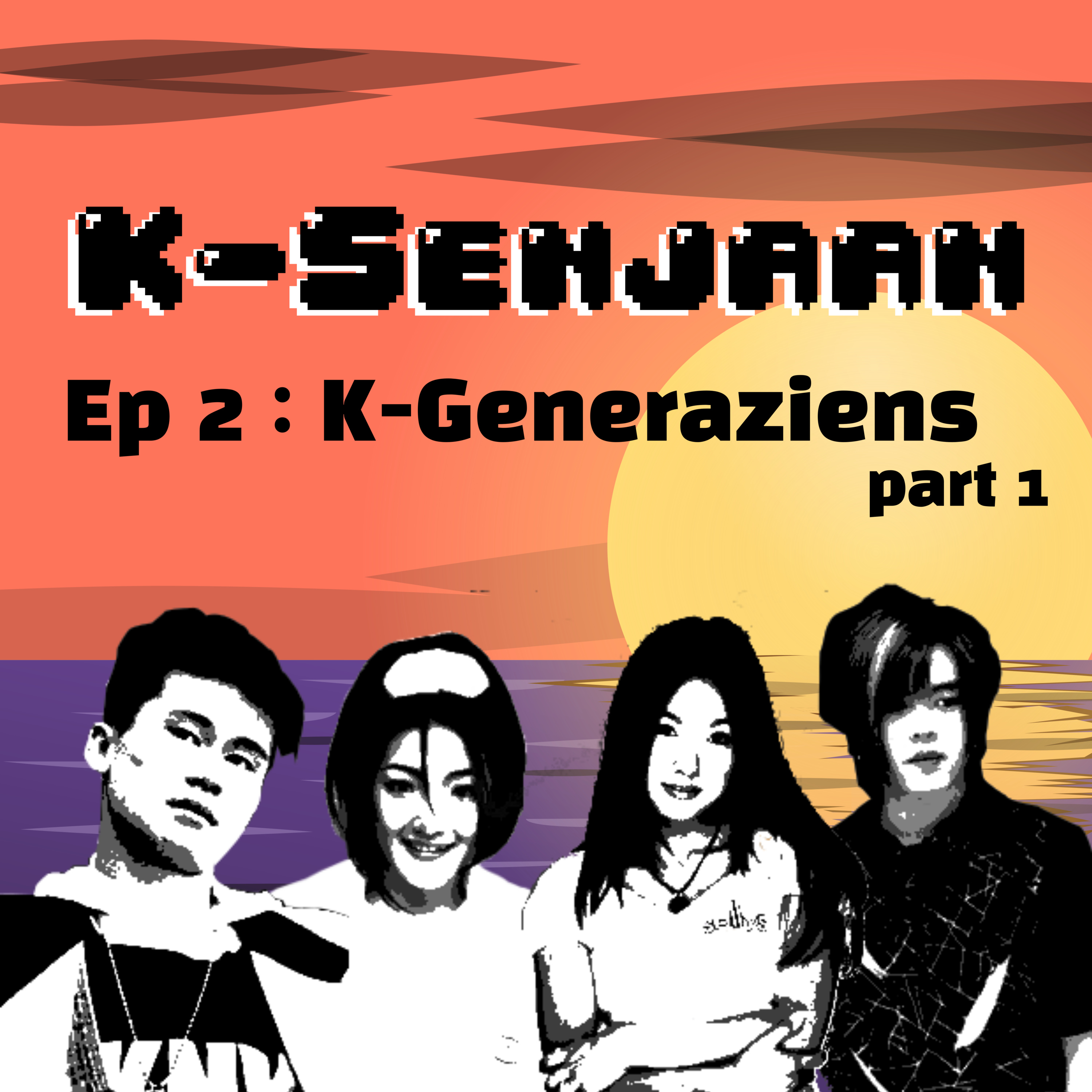 2 - K-GENERAZIENS part 1 : Birth of K-pop