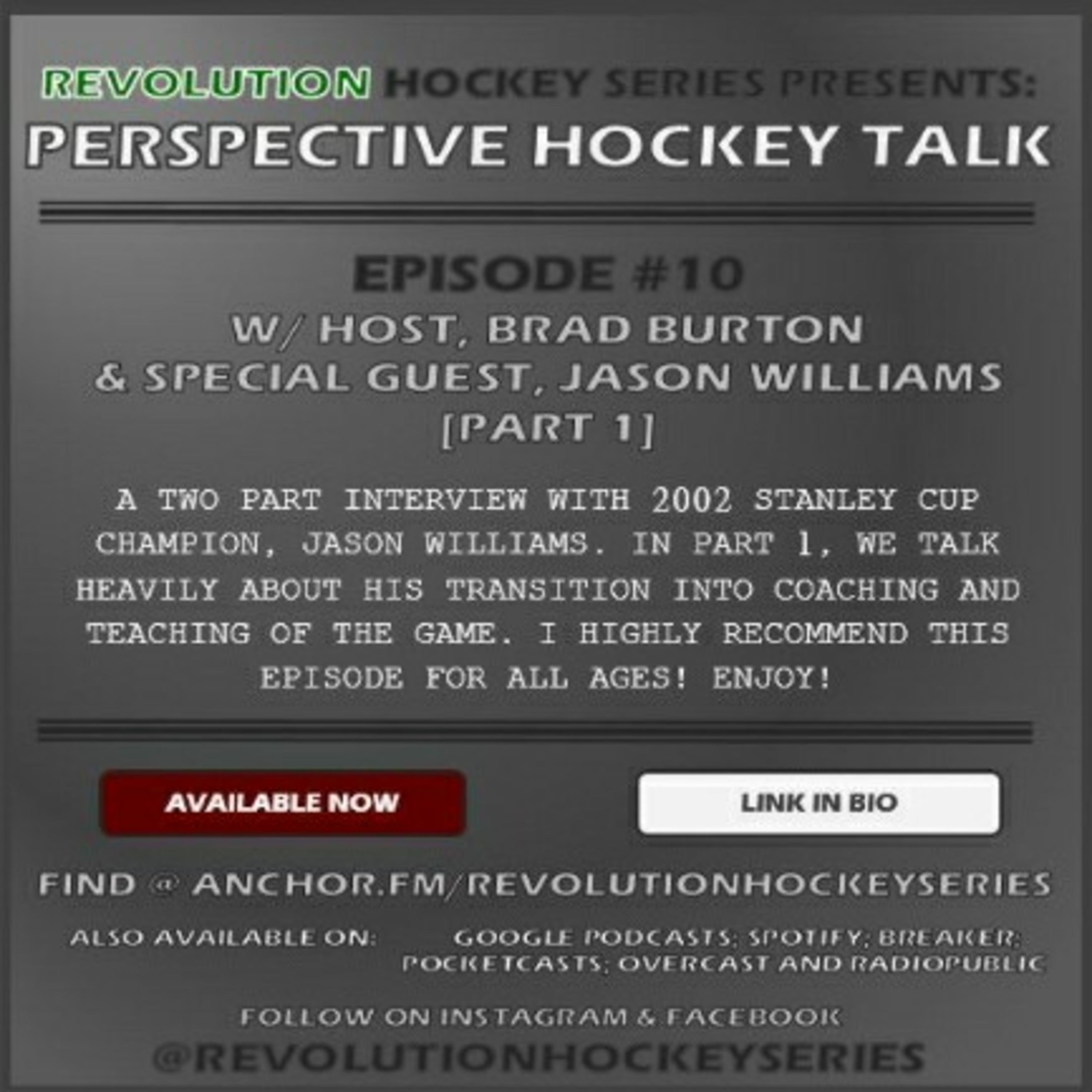 Ep. #10 w/ Jason Williams, 2002 Stanley Cup Champion and new Head Coach of Strathroy Rockets Jr. B