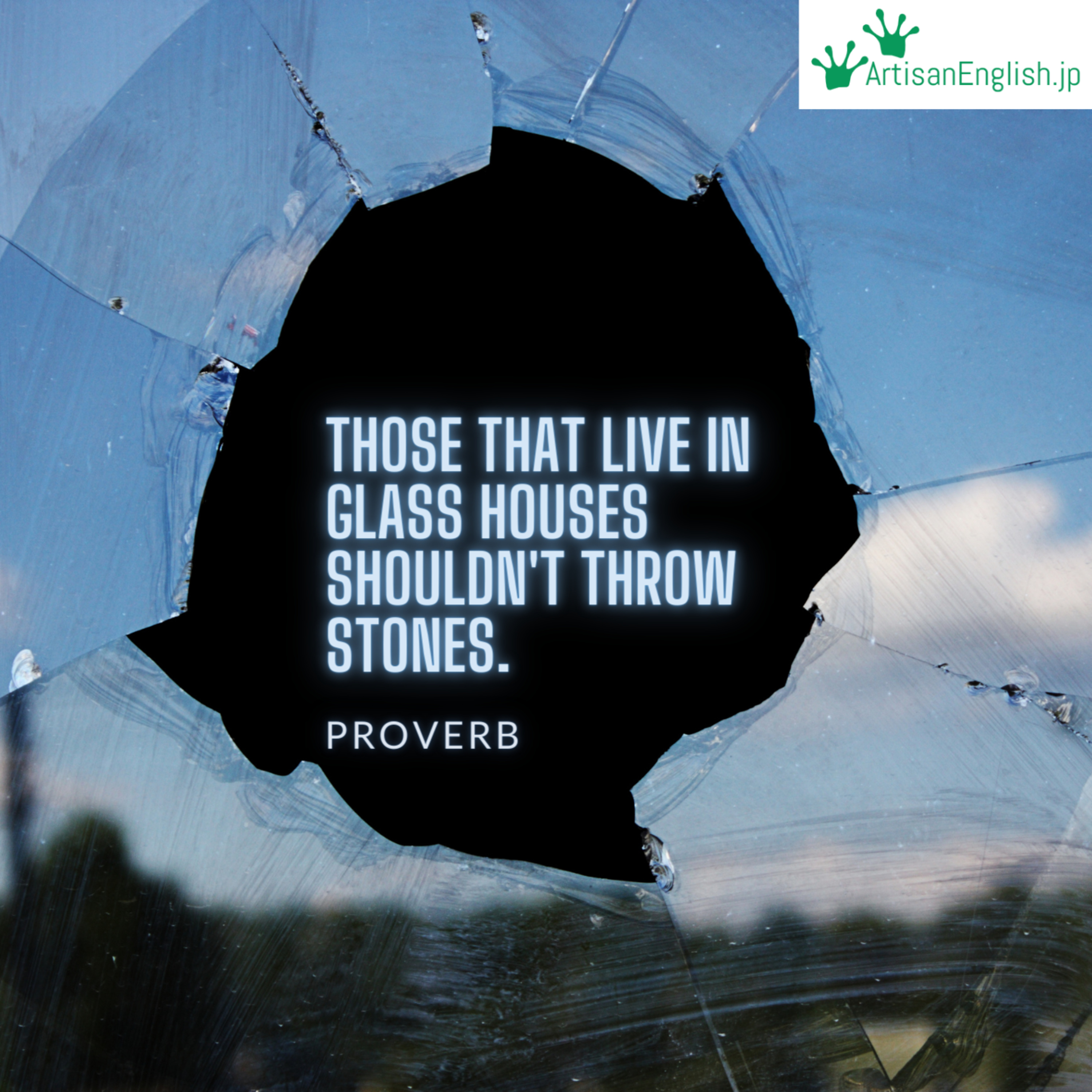 Proverb: People who live in glass houses shouldn't throw stones episode artwork
