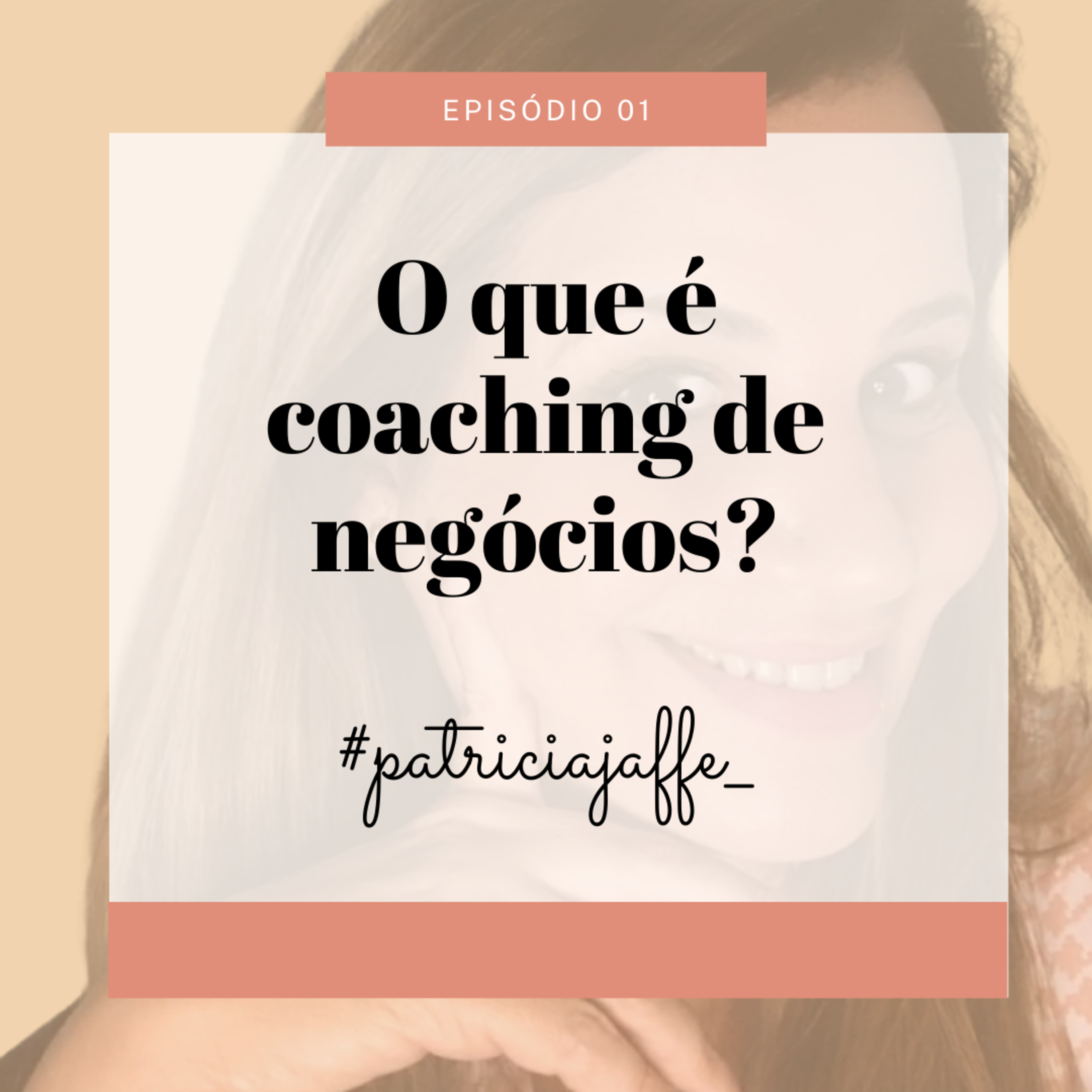 O que é Coaching de Negócios?