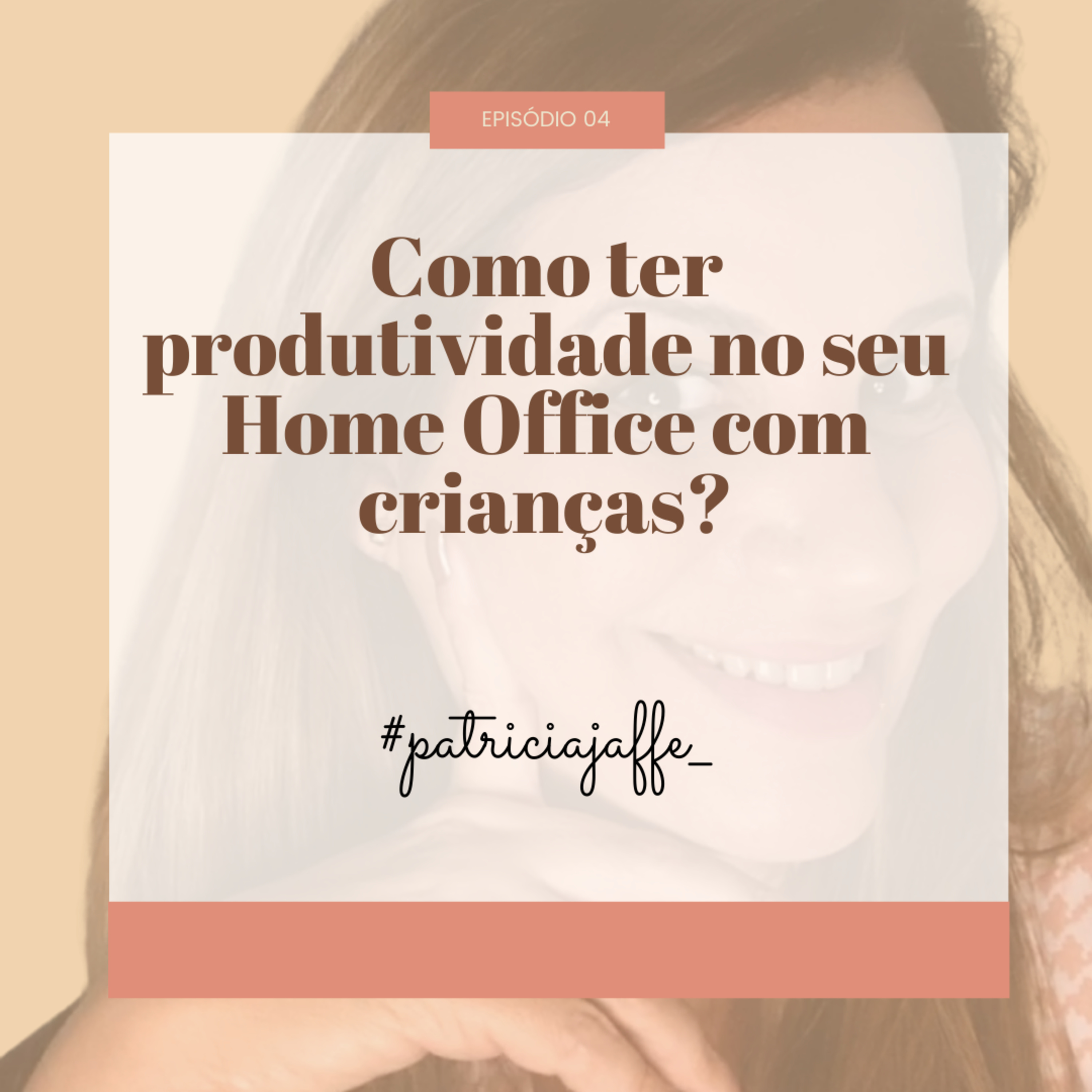 Como ter produtividade no seu Home Office com crianças?