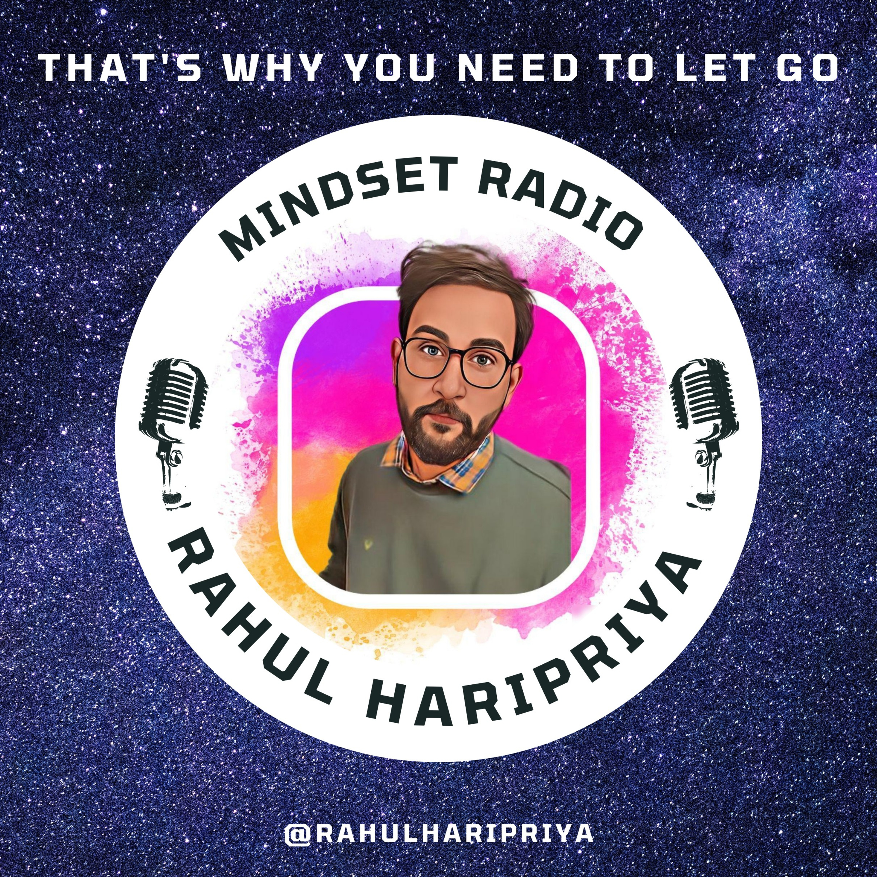 Mindset Radio with Rahul Haripriya