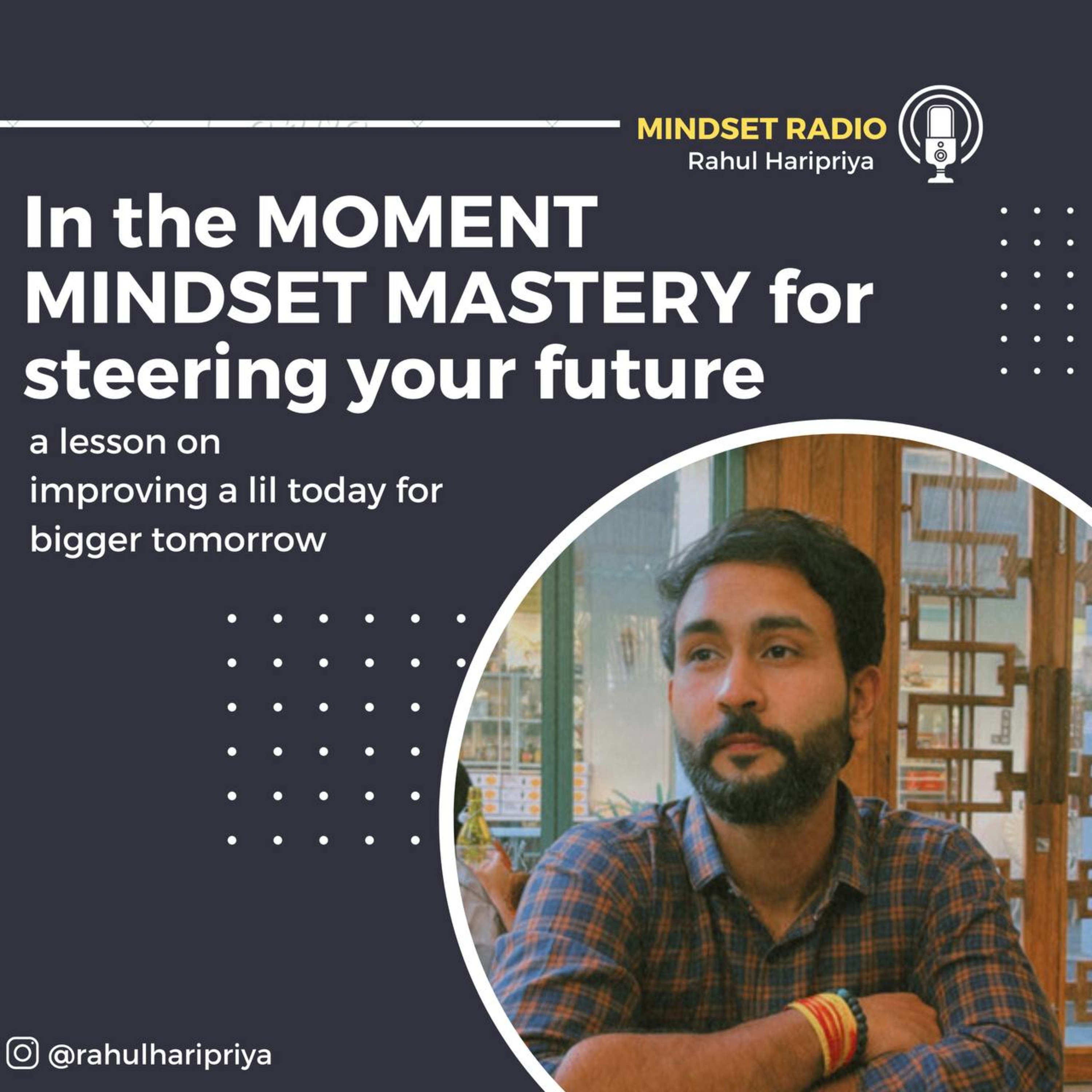 Mindset Radio with Rahul Haripriya
