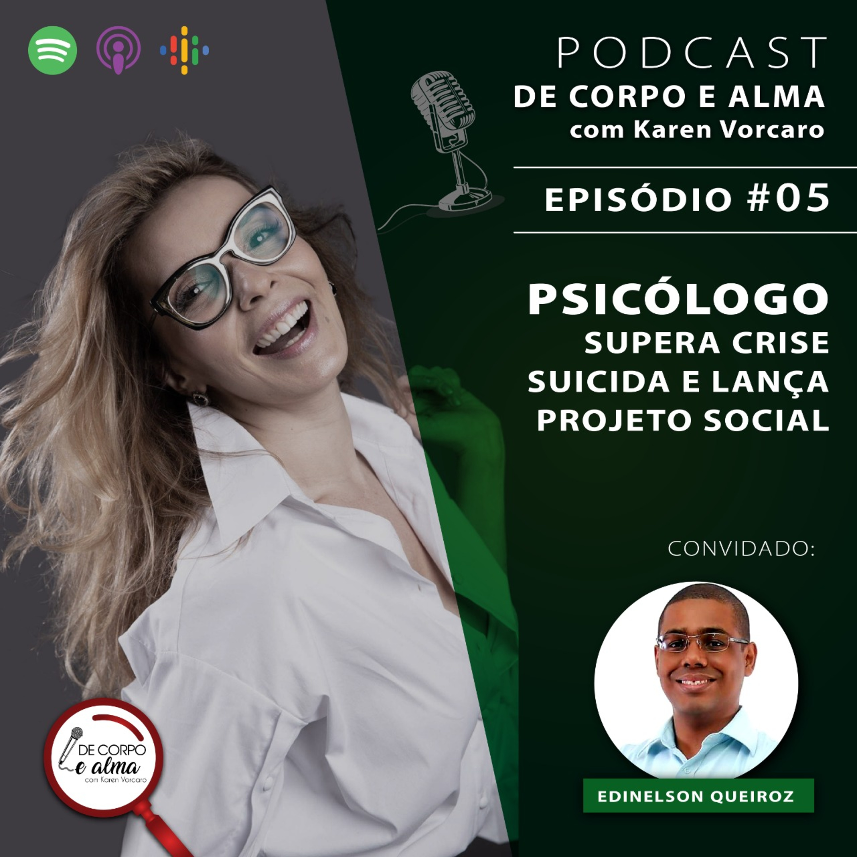 DE CORPO E ALMA com Karen Vorcaro