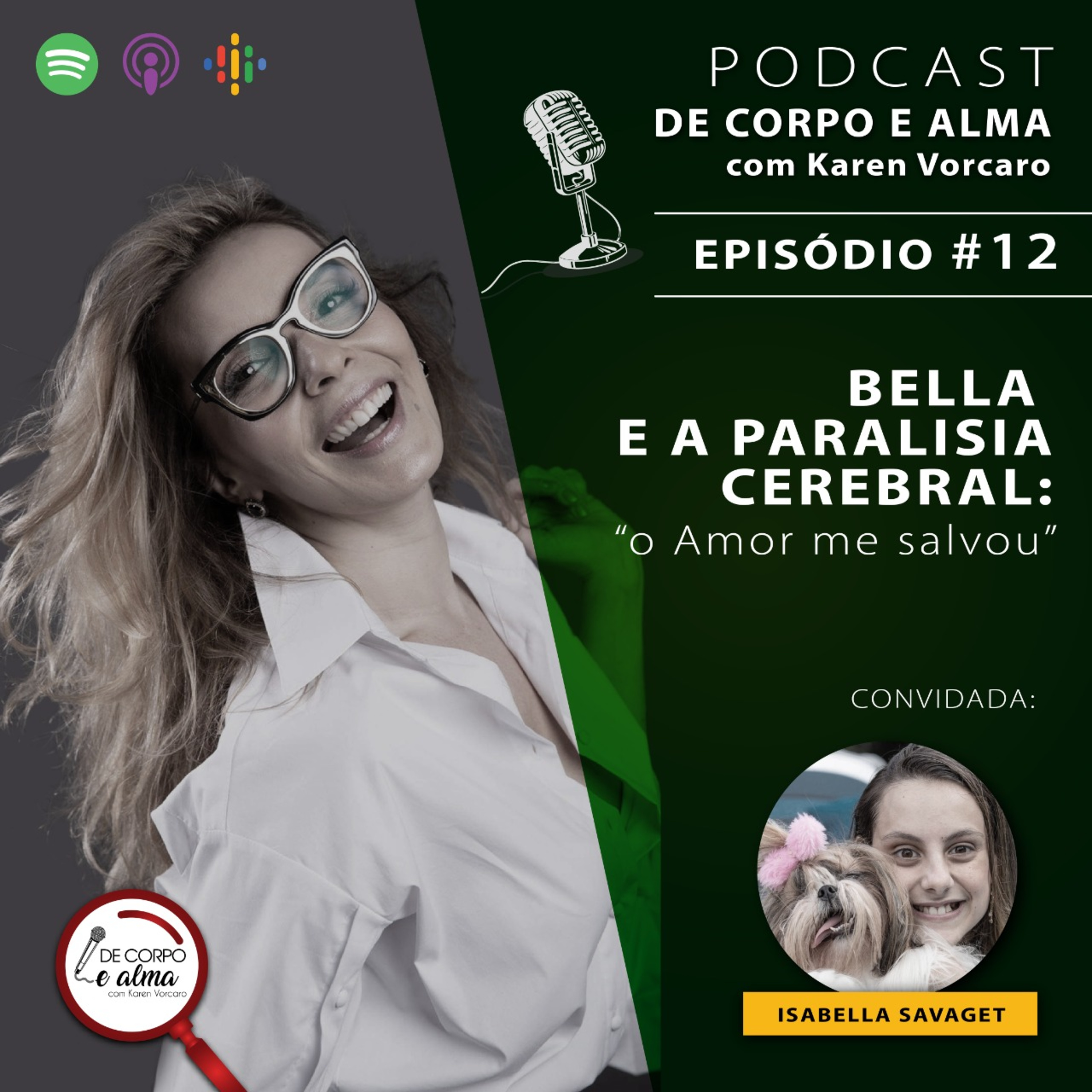 DE CORPO E ALMA com Karen Vorcaro