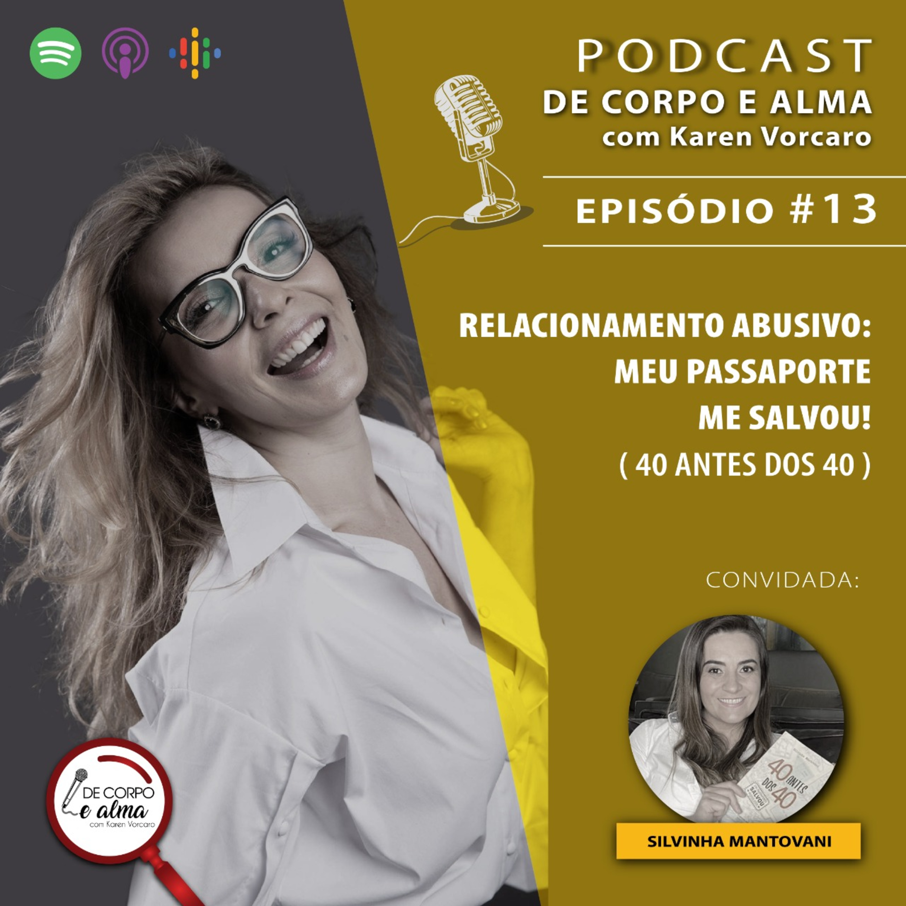 DE CORPO E ALMA com Karen Vorcaro