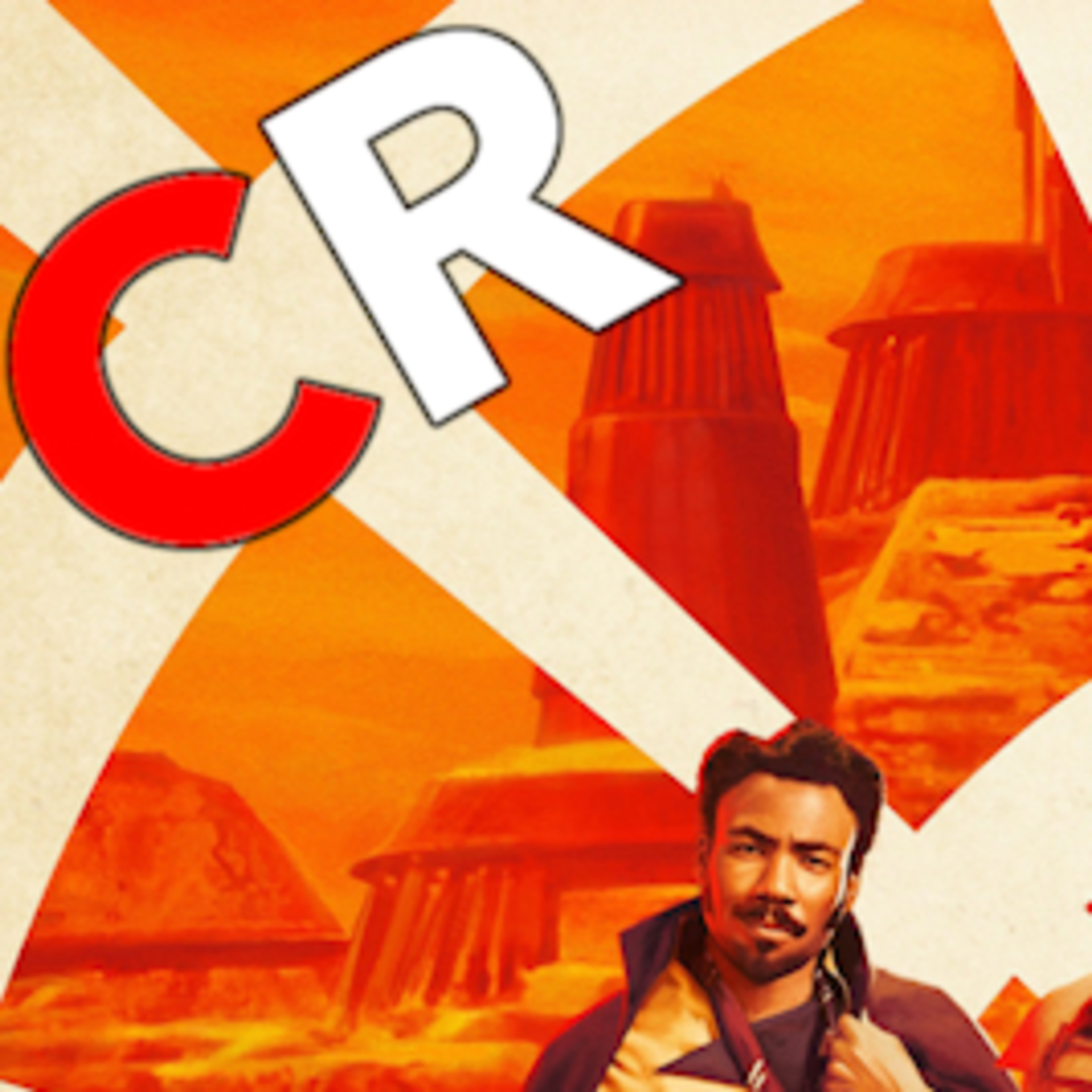Critical Podcast #206: Solo: A Star Wars Story! episode artwork