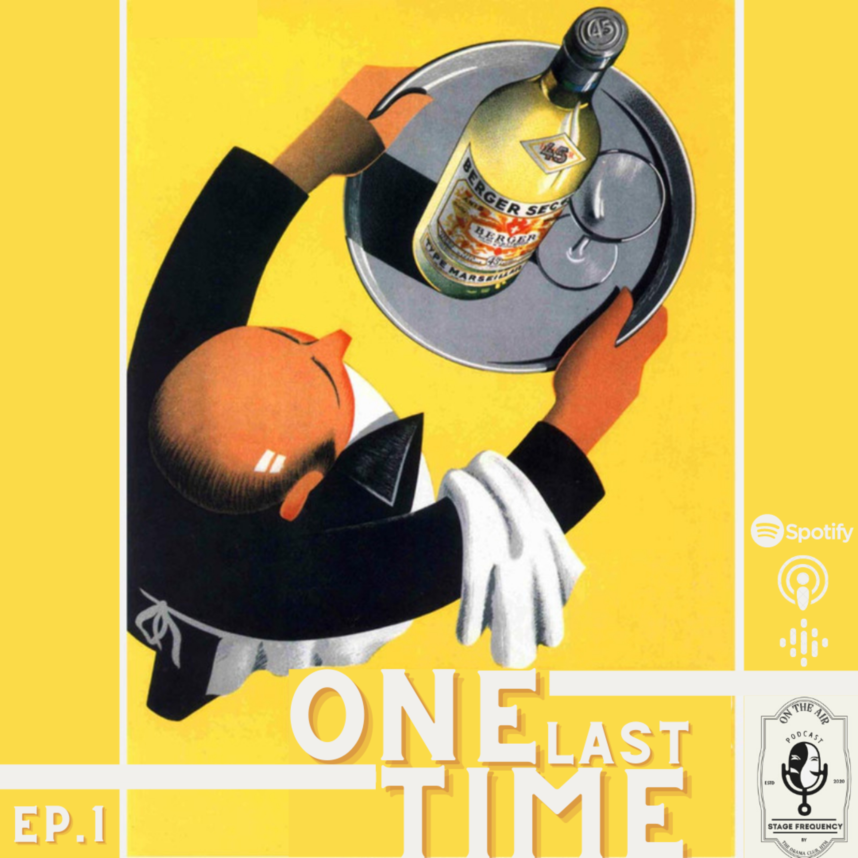 Ep.1 : One Last Time