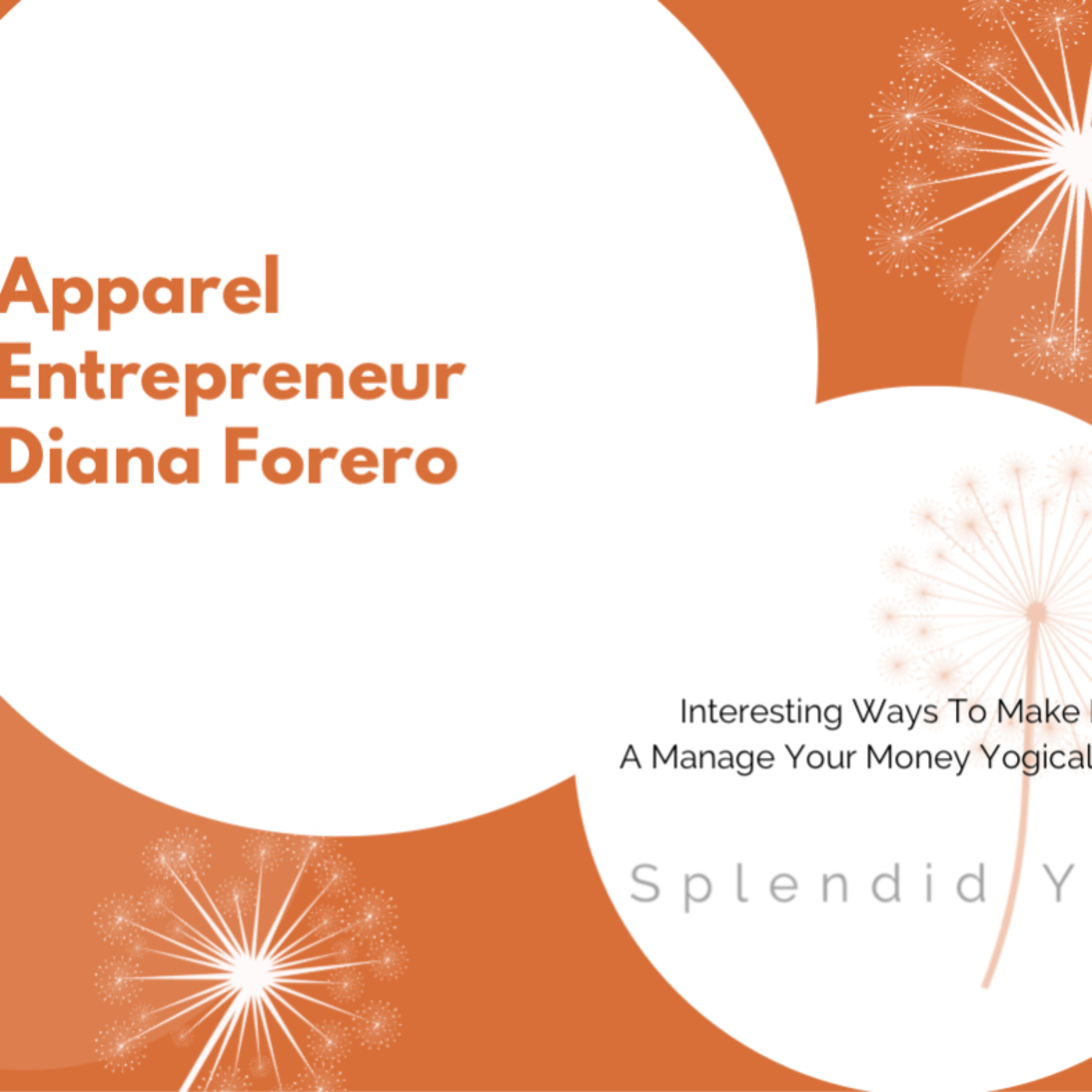 Splendid Yoga: Manage Your Money Yogically