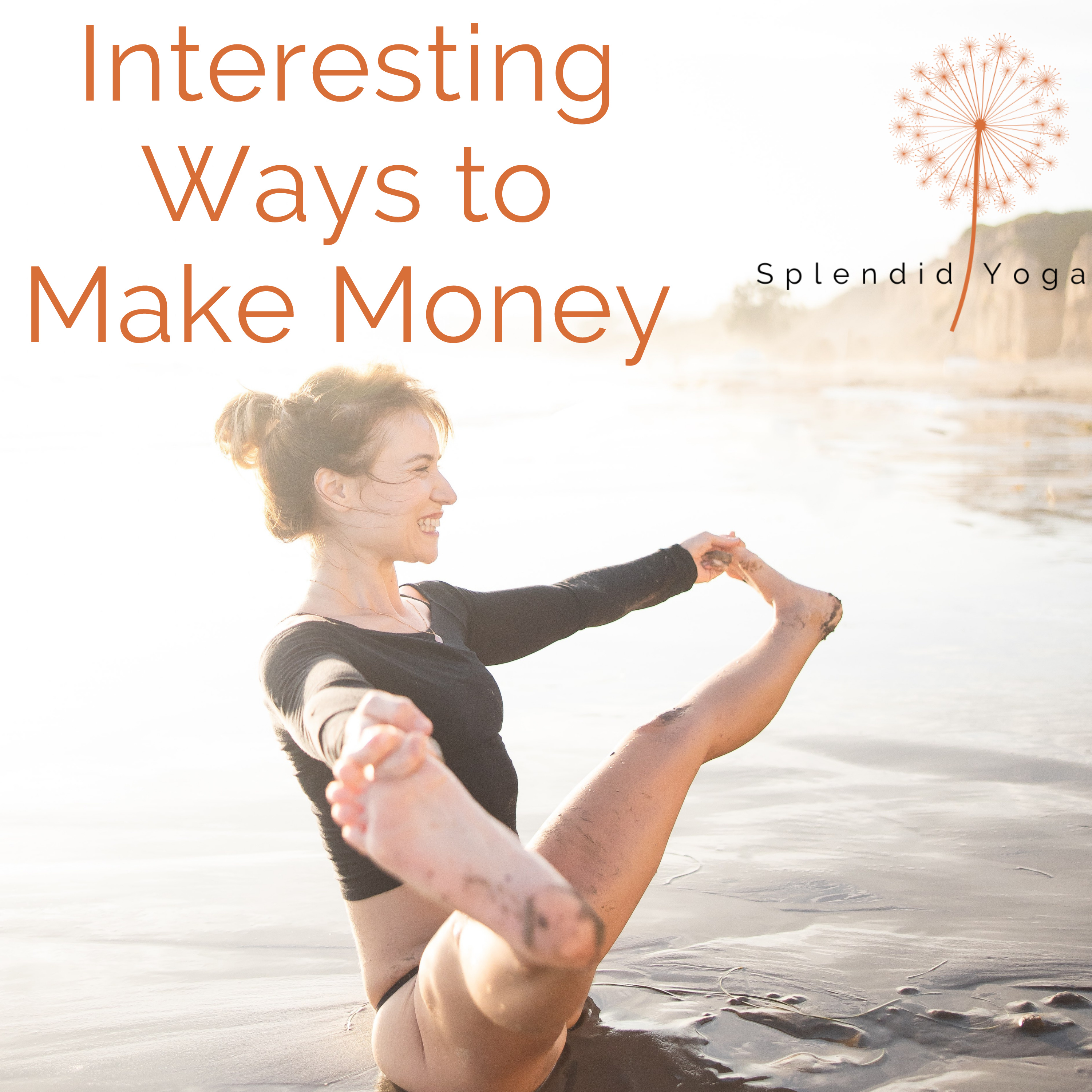 Splendid Yoga: Manage Your Money Yogically