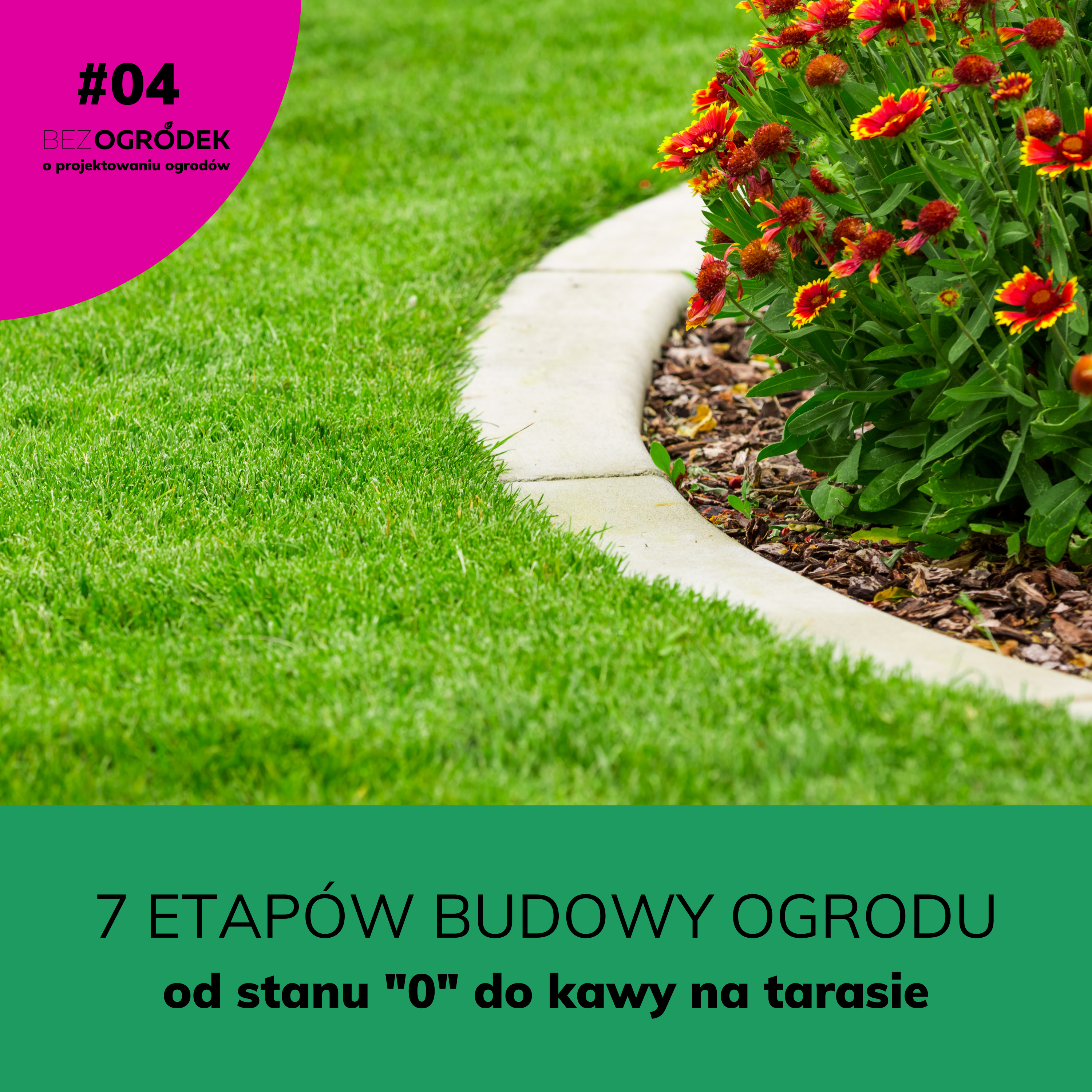 Bezogródek - pierwszy w Polsce podcast o projektowaniu ogrodów.