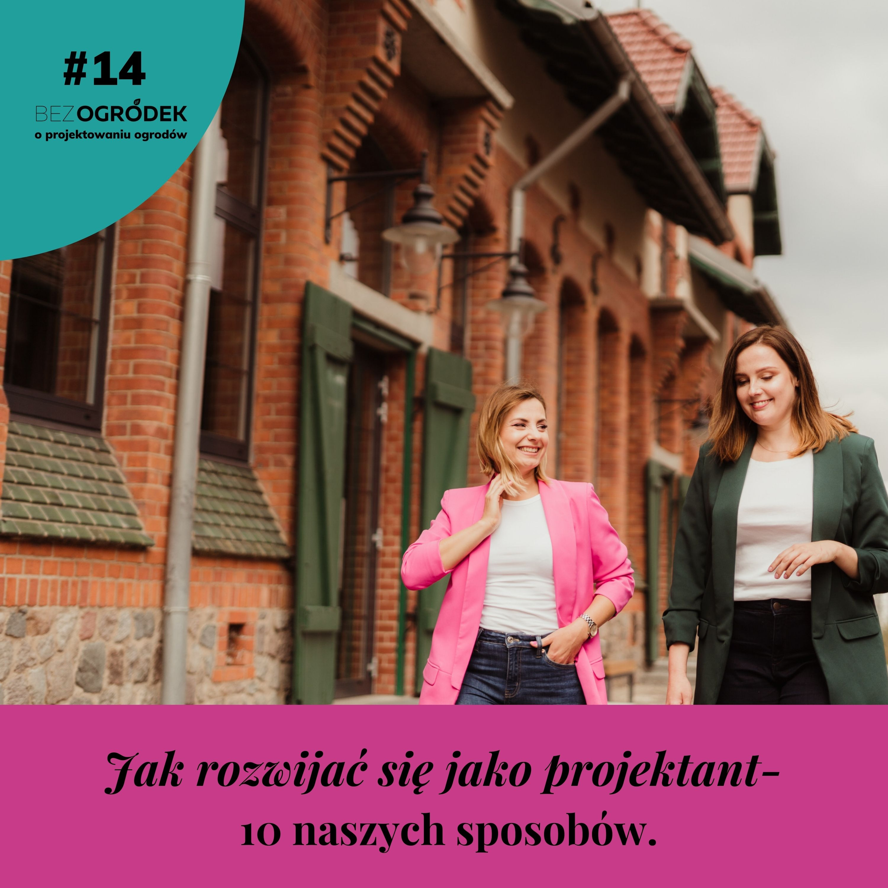 Bezogródek - pierwszy w Polsce podcast o projektowaniu ogrodów.