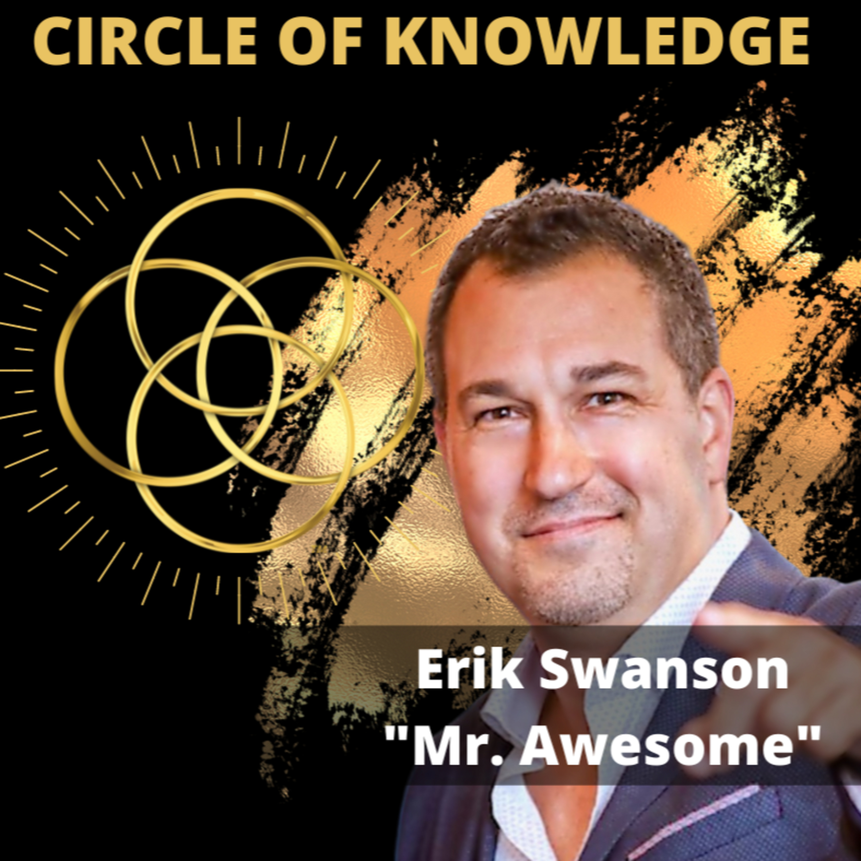Decide To Be Awesome, Erik "Mr. Awesome" Swanson & Jon Kovach Jr.