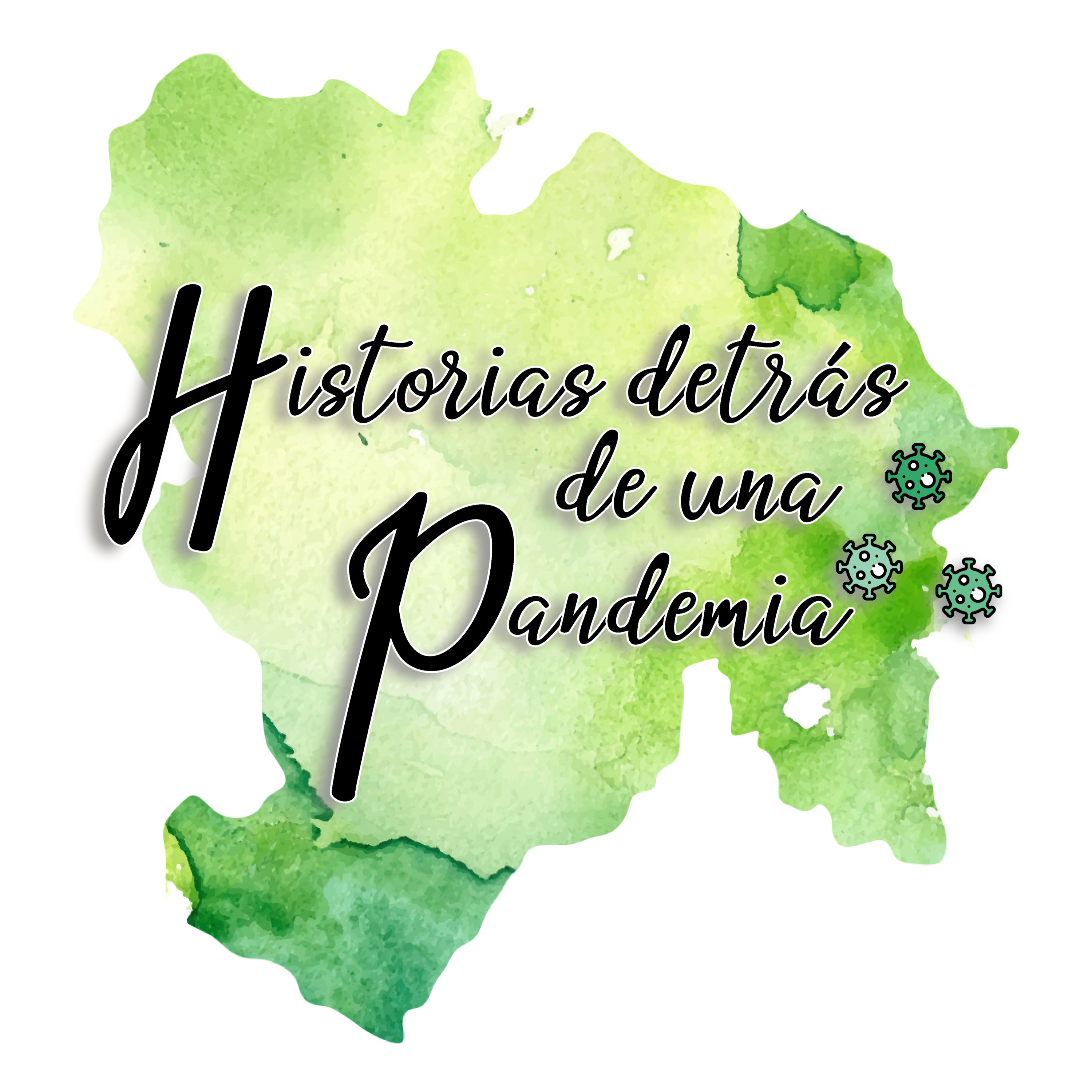 HISTORIAS DETRÁS DE UNA PANDEMIA
