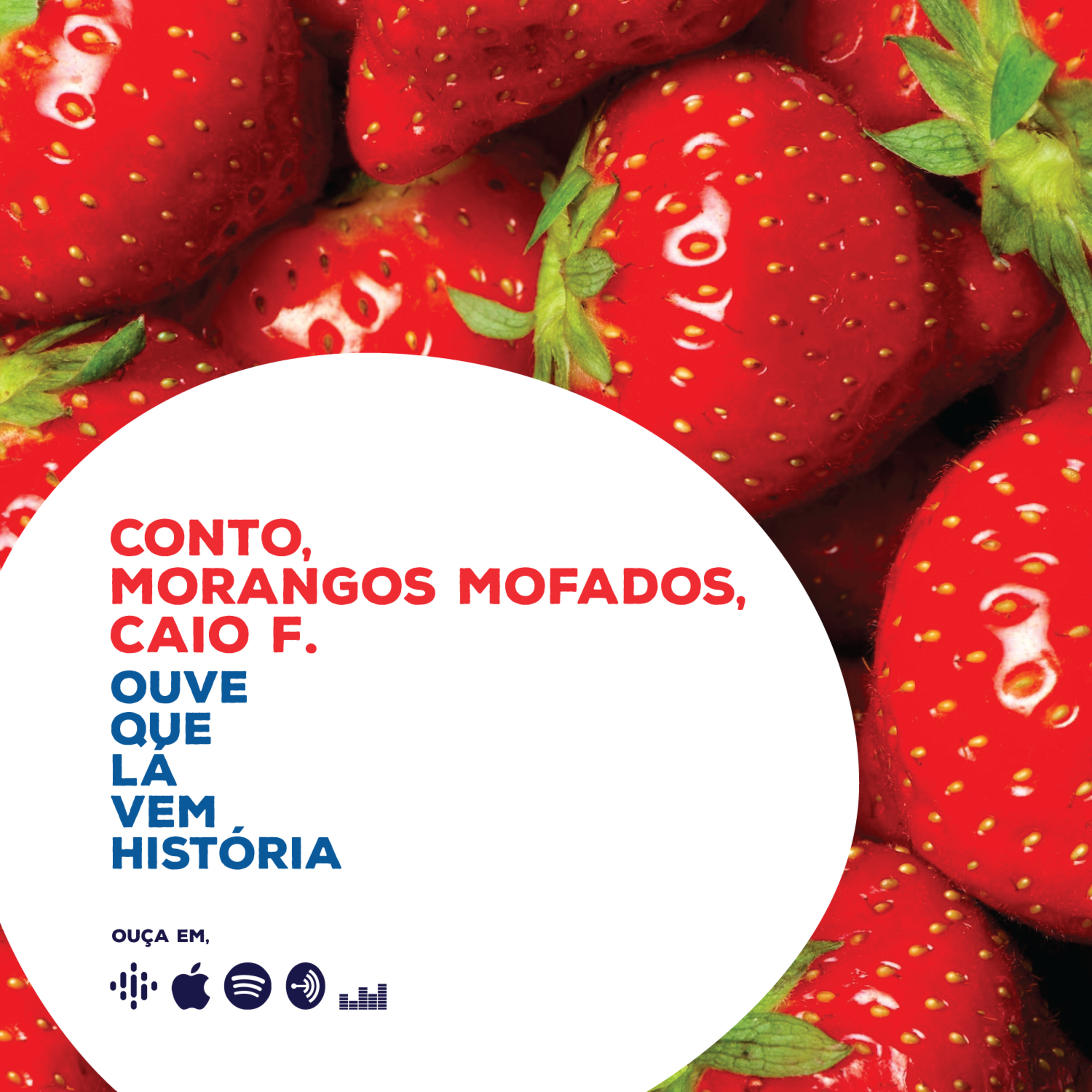 Ouve que lá vem história