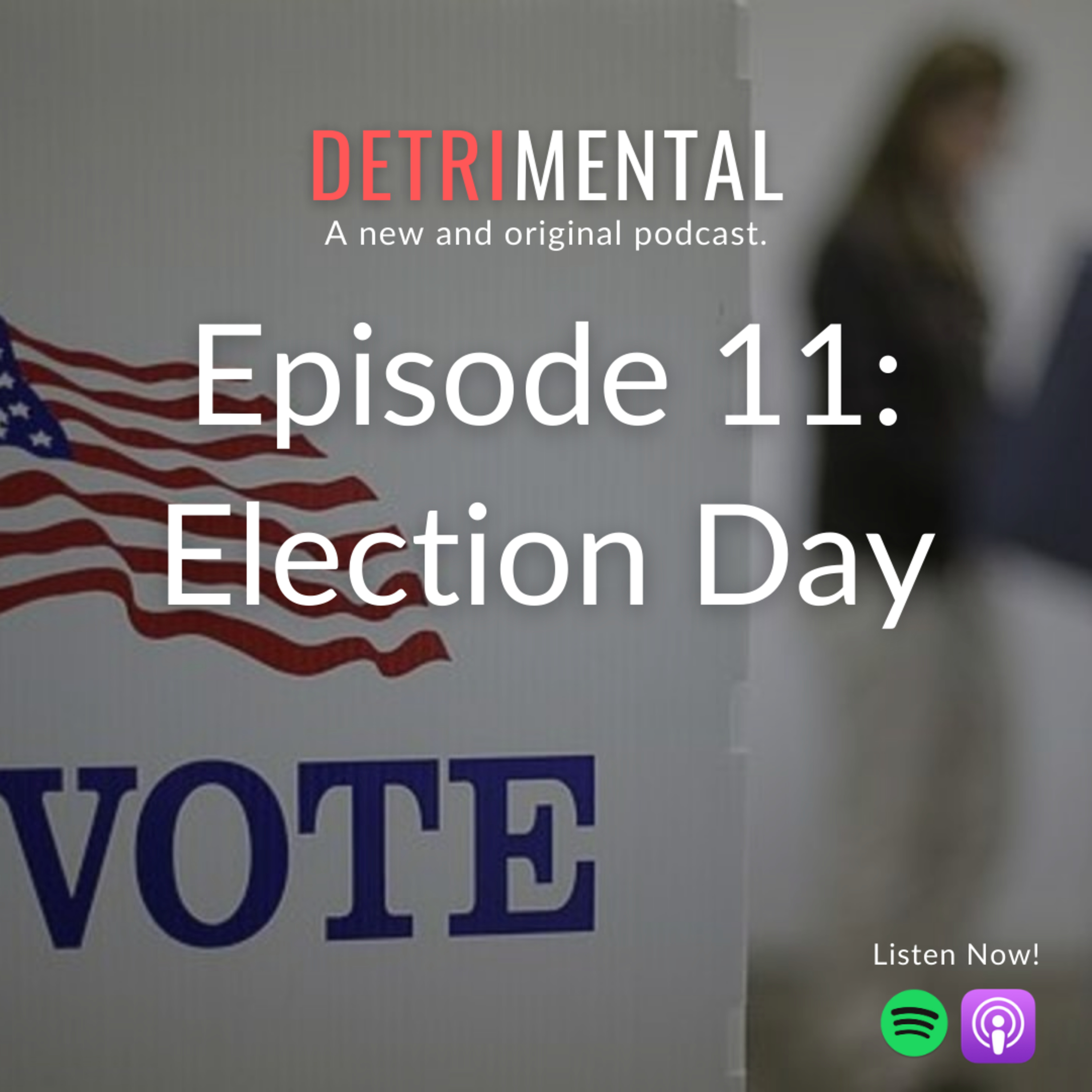 Episode 11: Election Day episode artwork