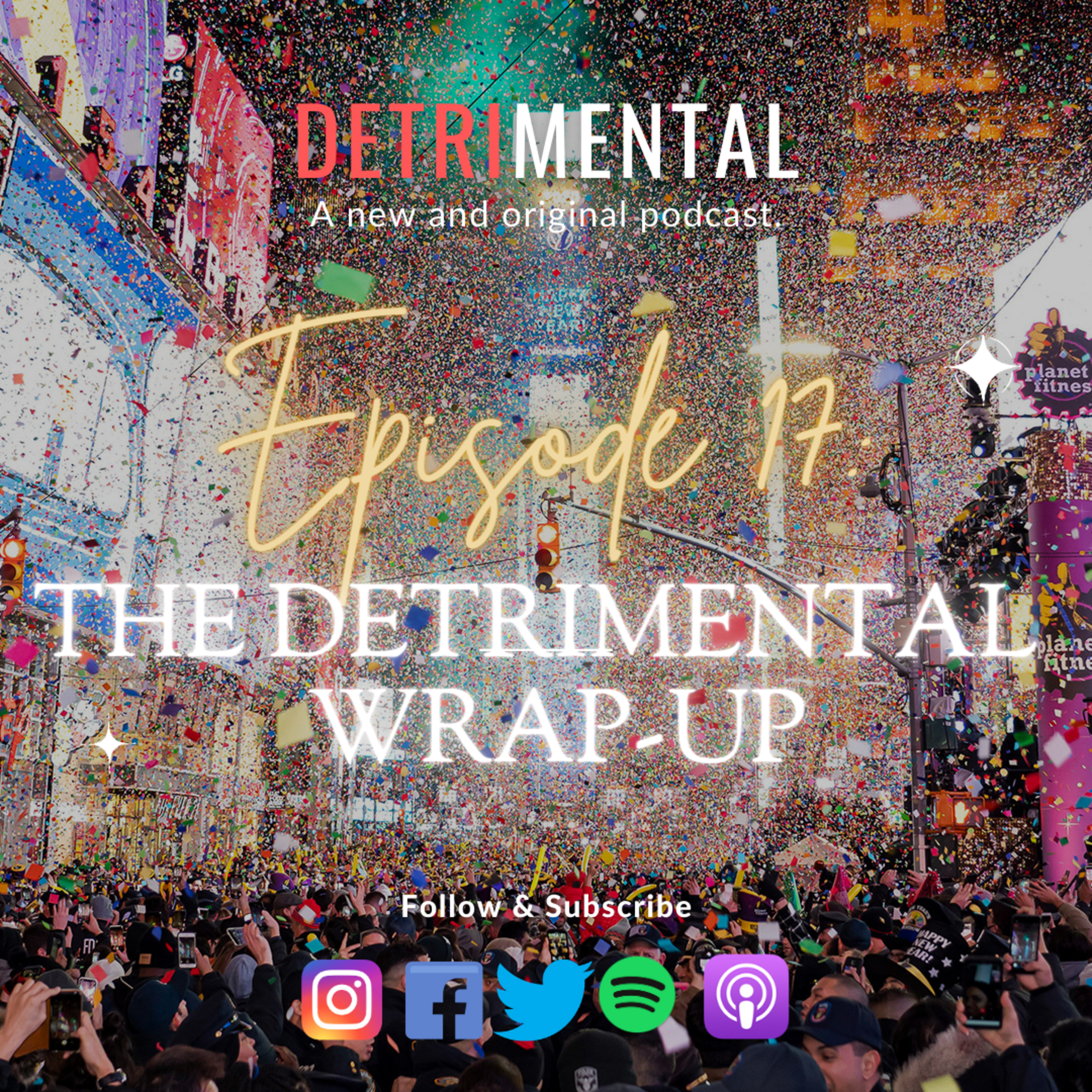 Episode 17: The Detrimental Wrap-Up episode artwork