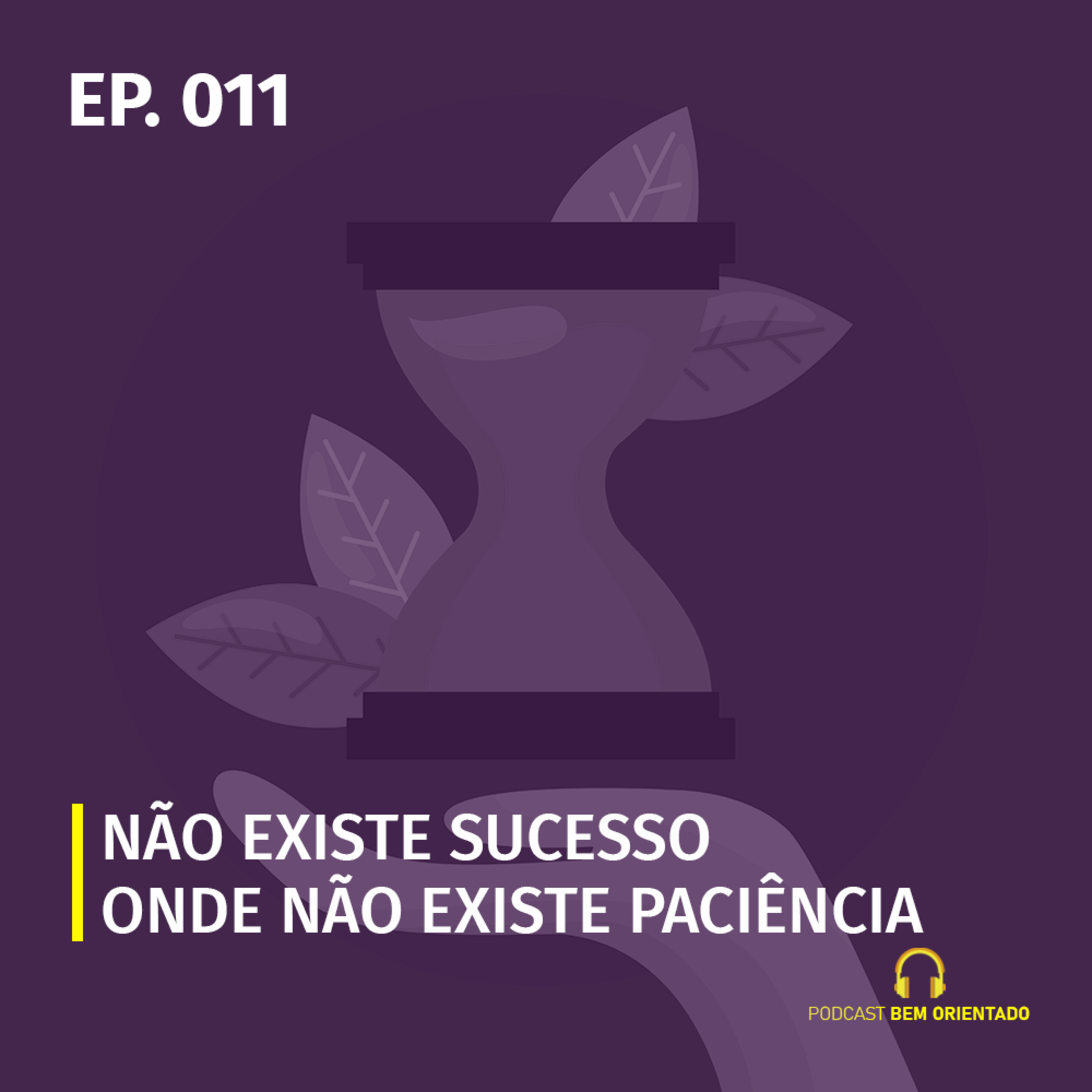 Bem Orientado - Podcast de Marketing, Crescimento Pessoal e Negócios