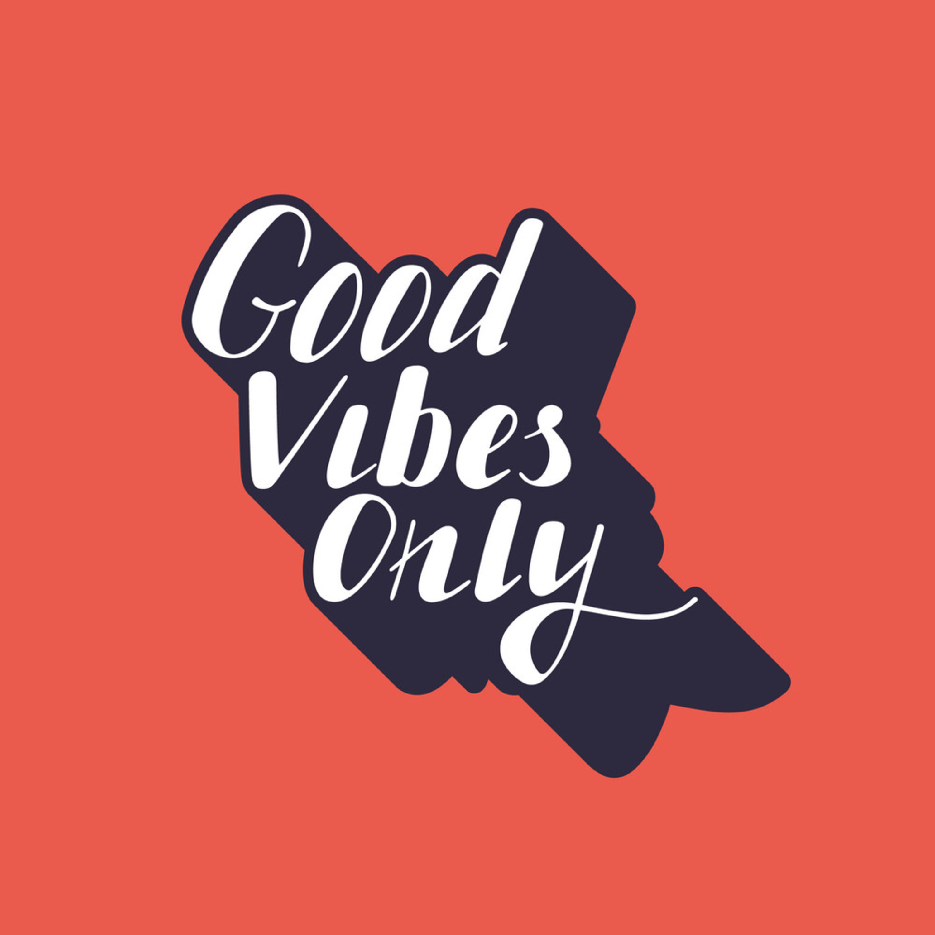 Good vibes! episode artwork