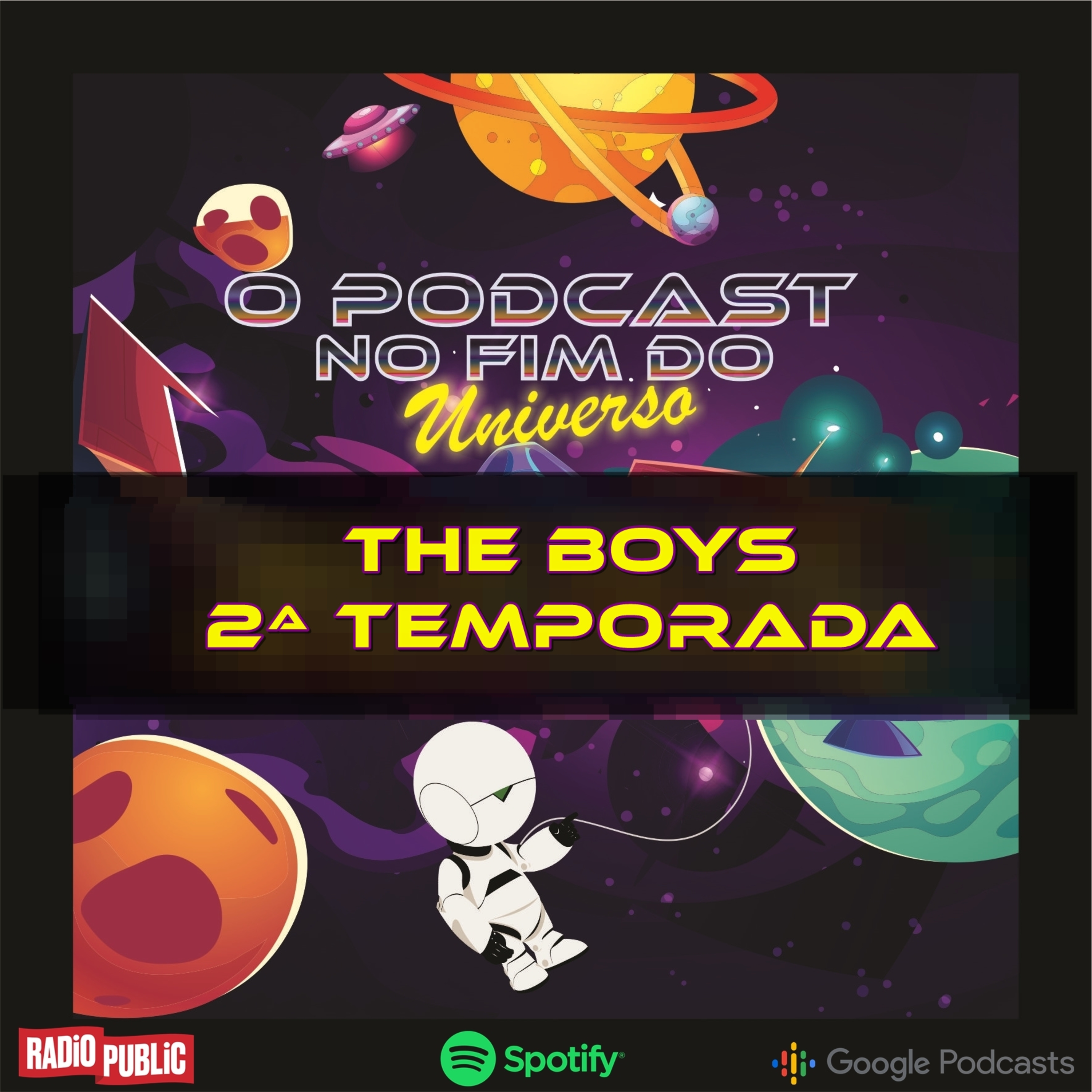 O PODCAST NO FIM DO UNIVERSO