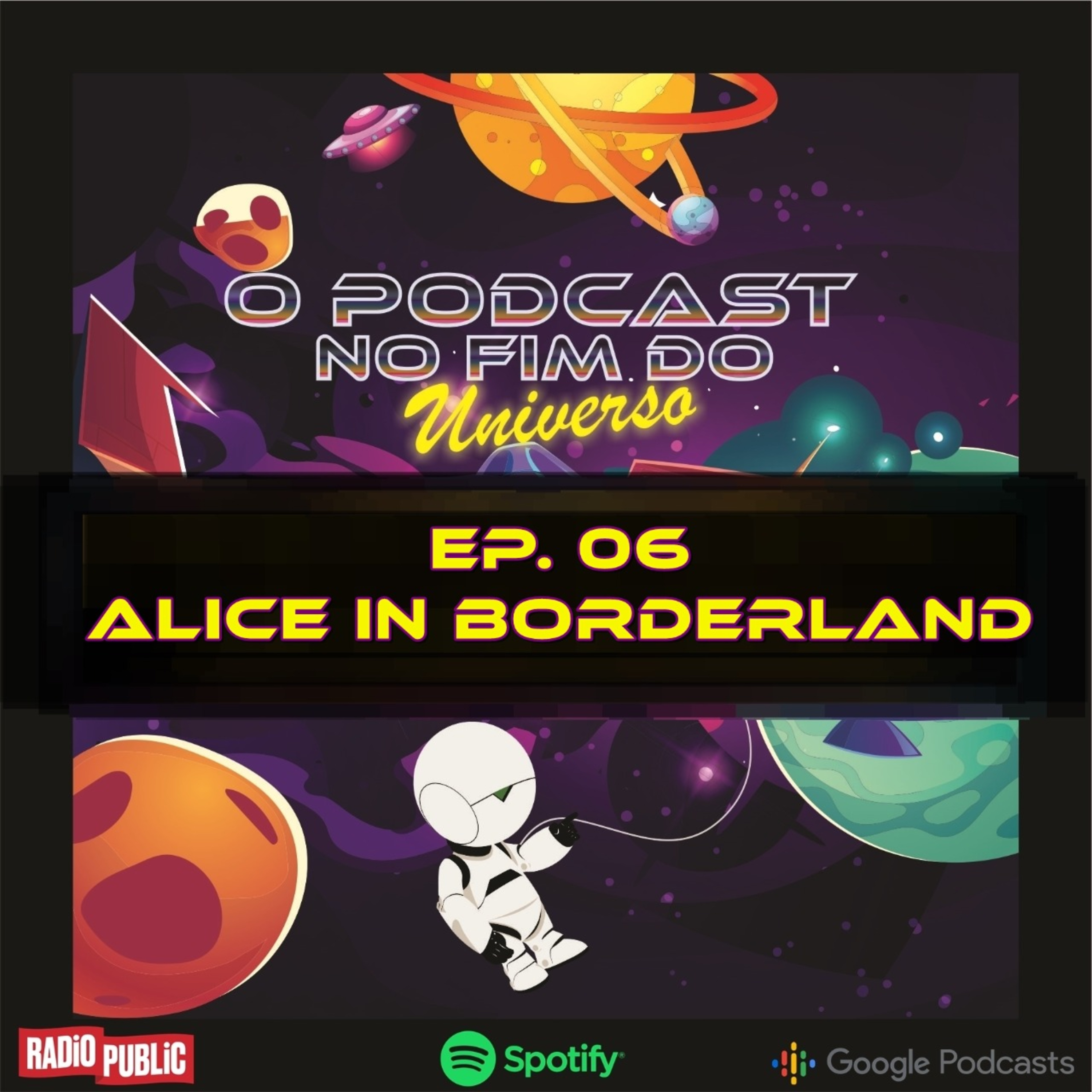 O PODCAST NO FIM DO UNIVERSO