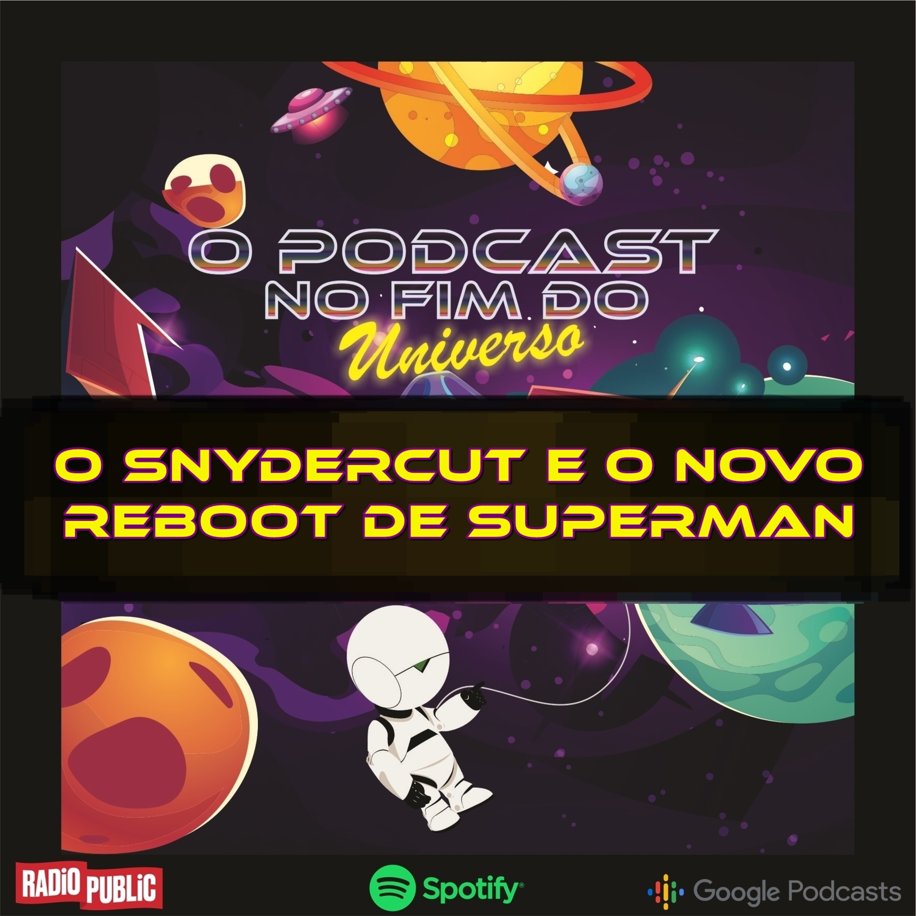 O PODCAST NO FIM DO UNIVERSO