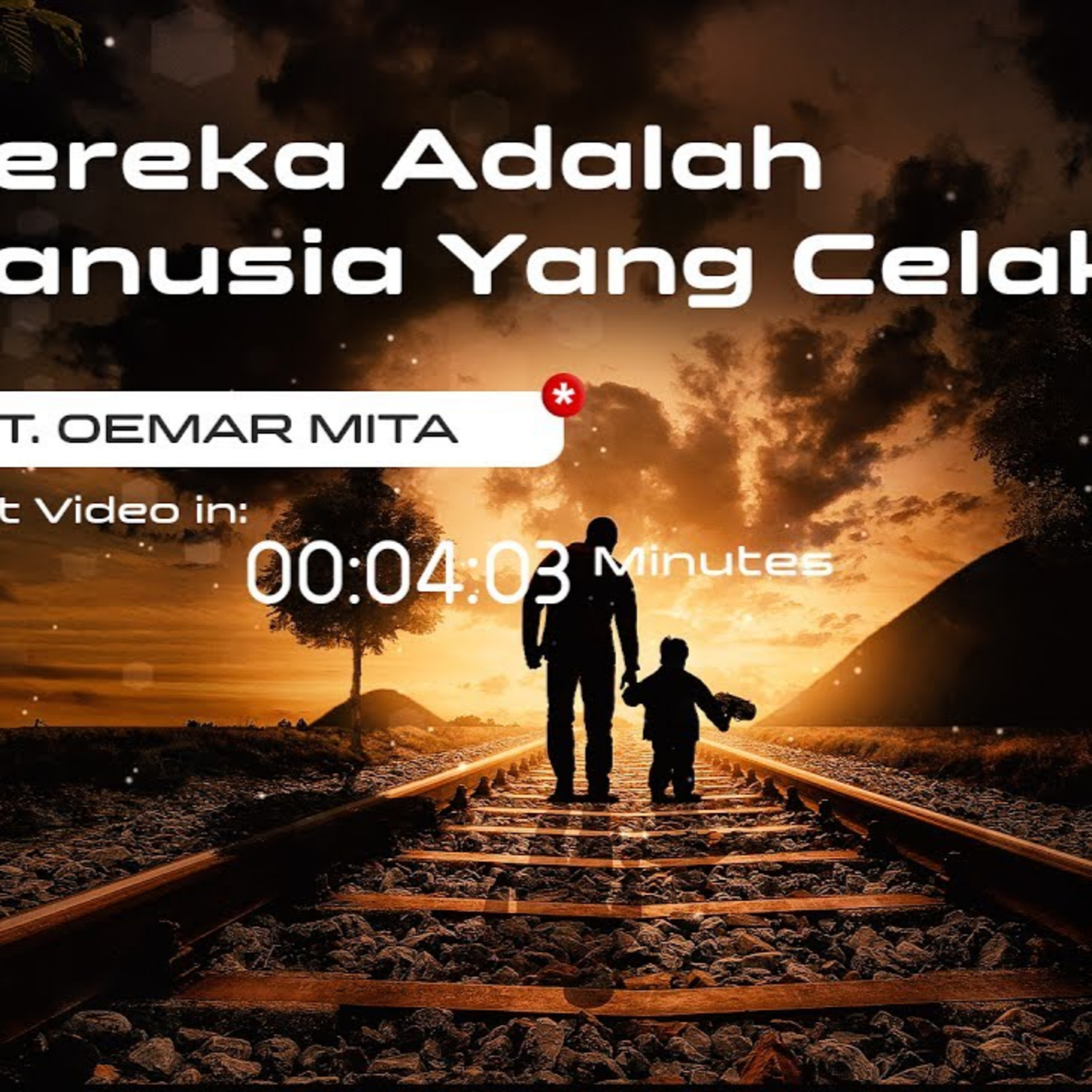 Mereka Adalah Manusia Yang Celaka - Ustadz Oemar Mita