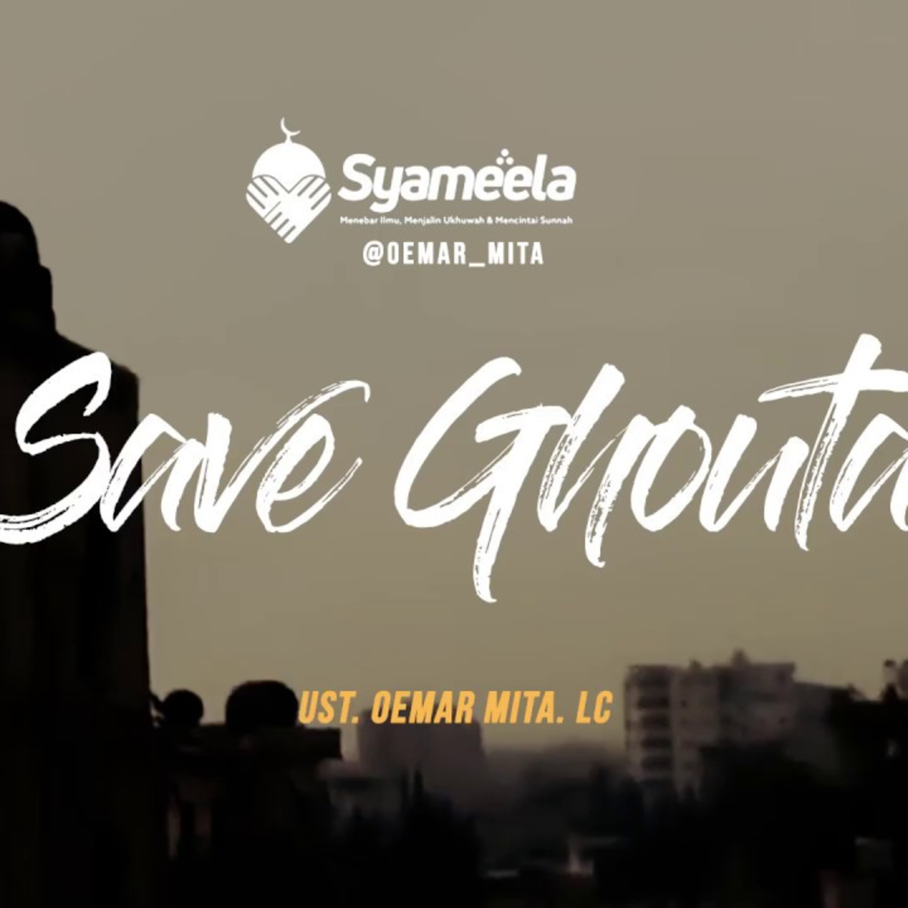[#1MinuteBooster] Save Ghouta!!! - Ustadz Oemar Mita