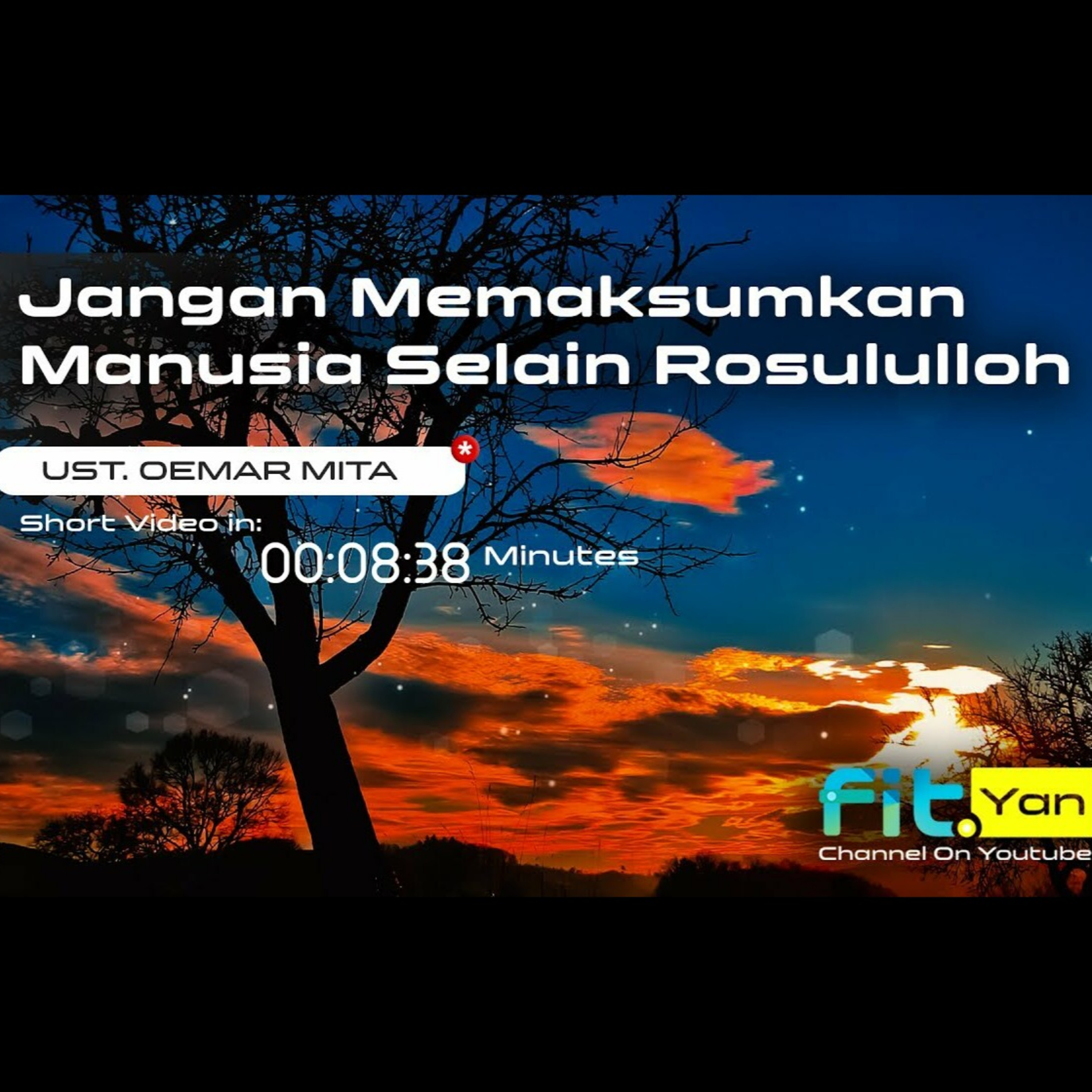 Jangan Memaksumkan Manusia Selain Rosululloh - Ustadz Oemar Mita