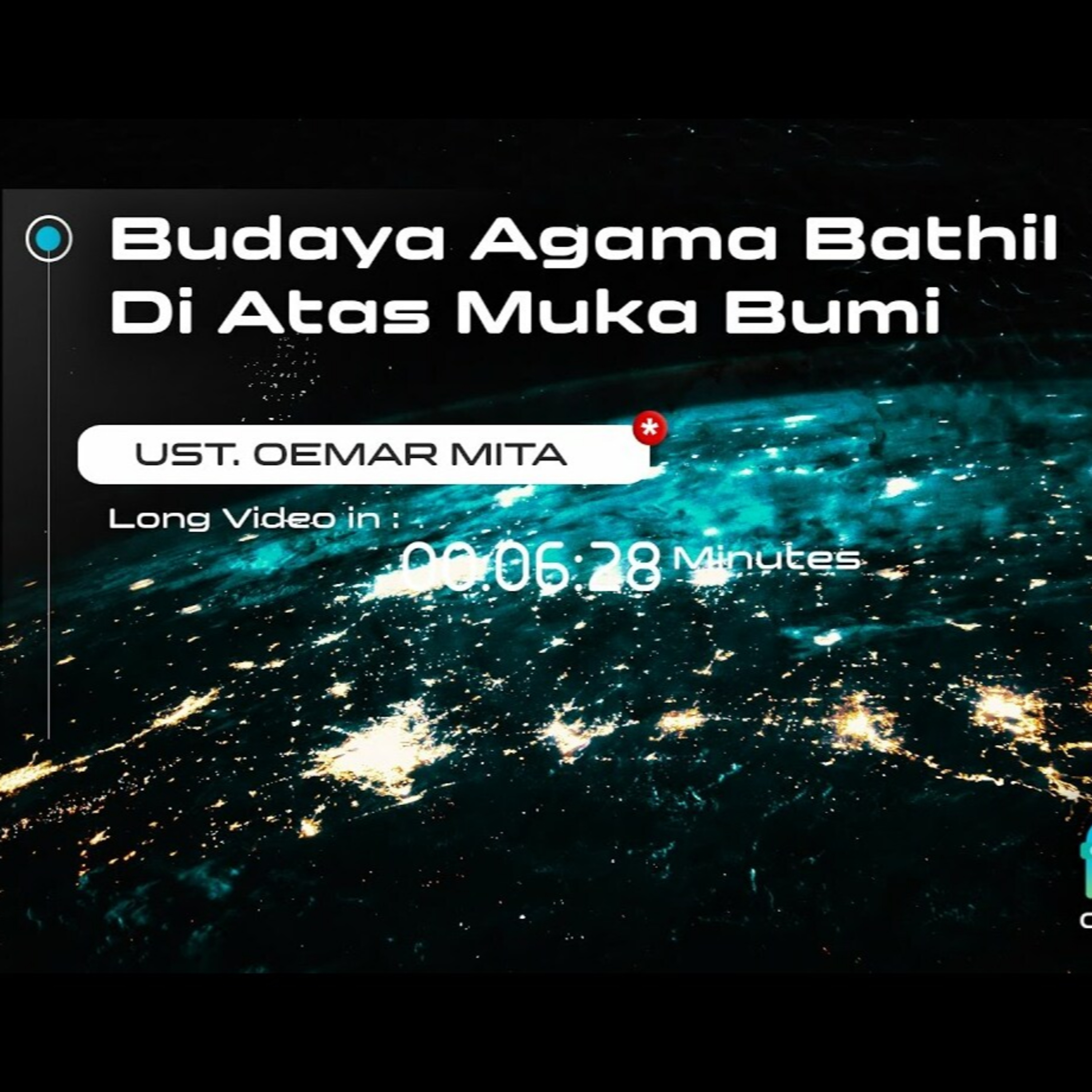 Kultur Agama Bathil Diatas Muka Bumi - Ustadz Oemar Mita episode artwork