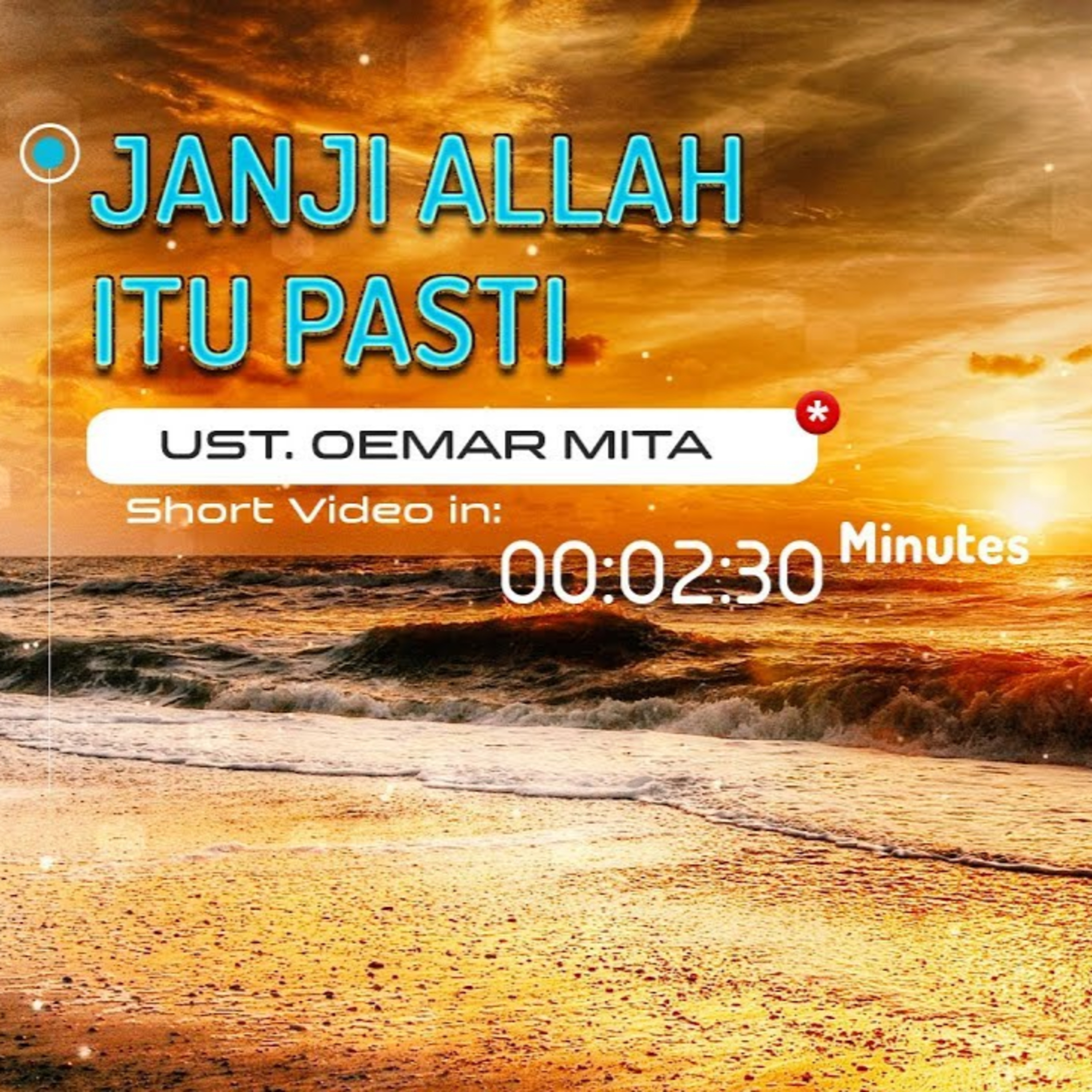 Janji Allah Itu Pasti - Ustadz Oemar Mita