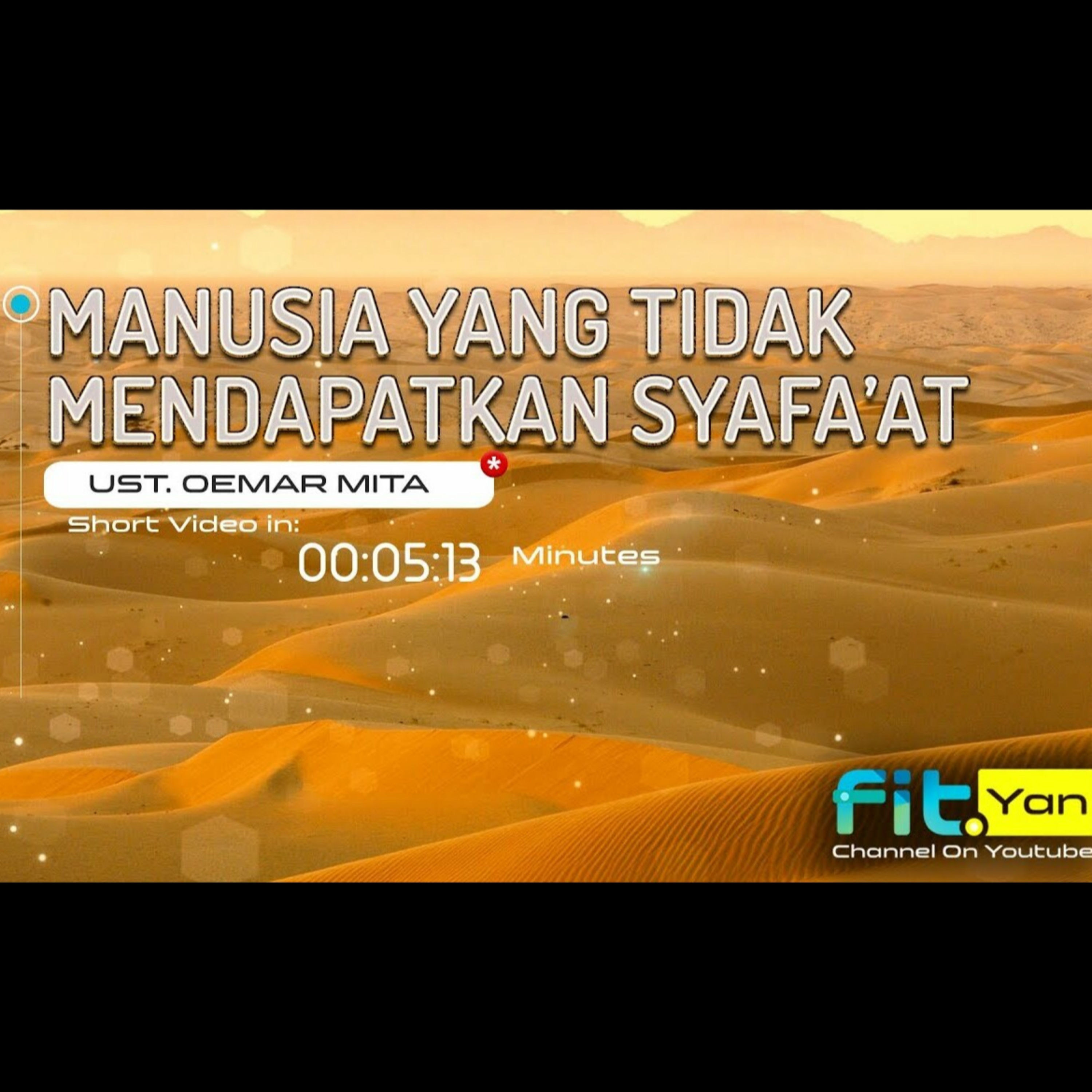 Manusia Yang Tidak Mendapatkan Syafa'at - Ustadz Oemar Mita episode artwork