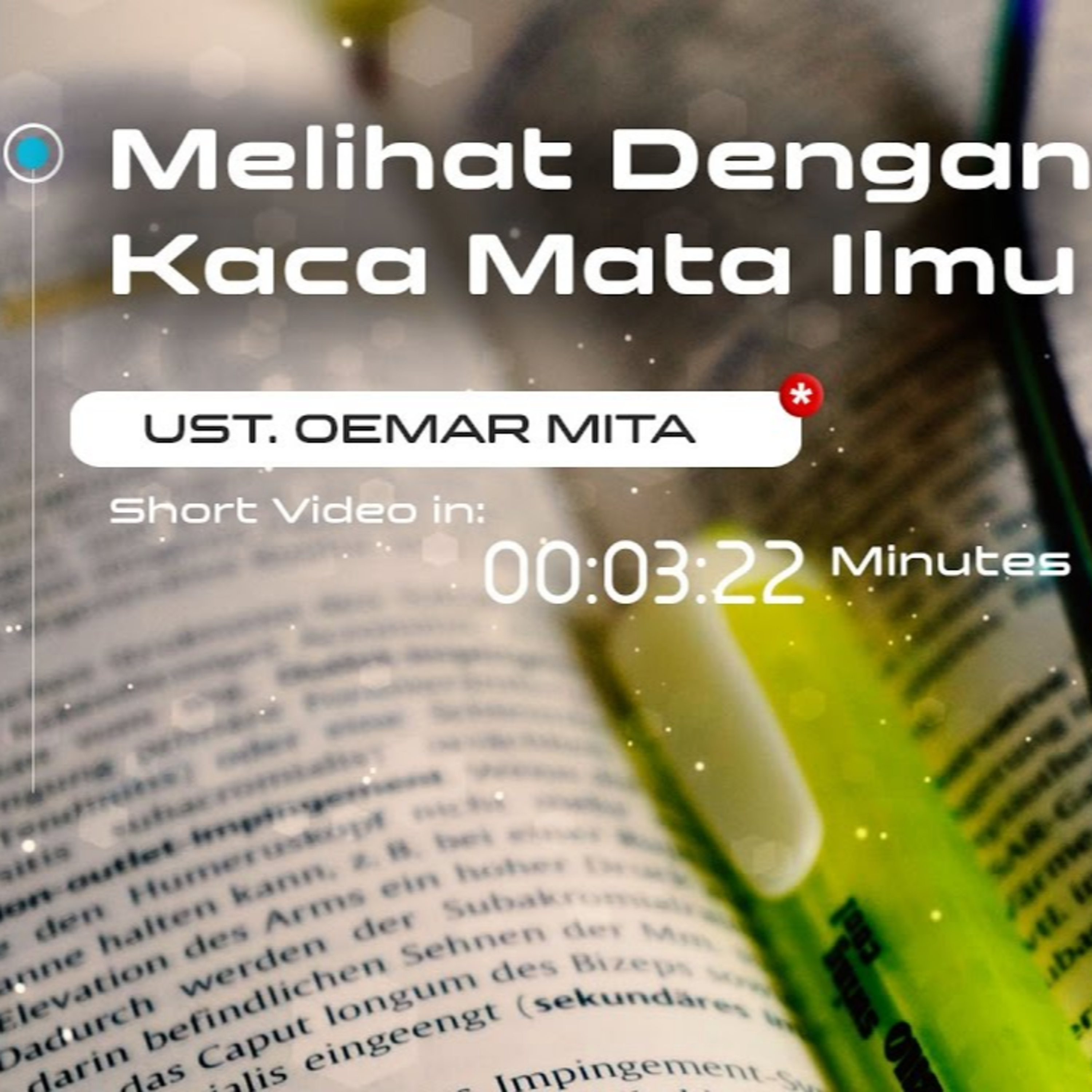Melihat Dengan Kaca Mata Ilmu - Ustadz Oemar Mita episode artwork