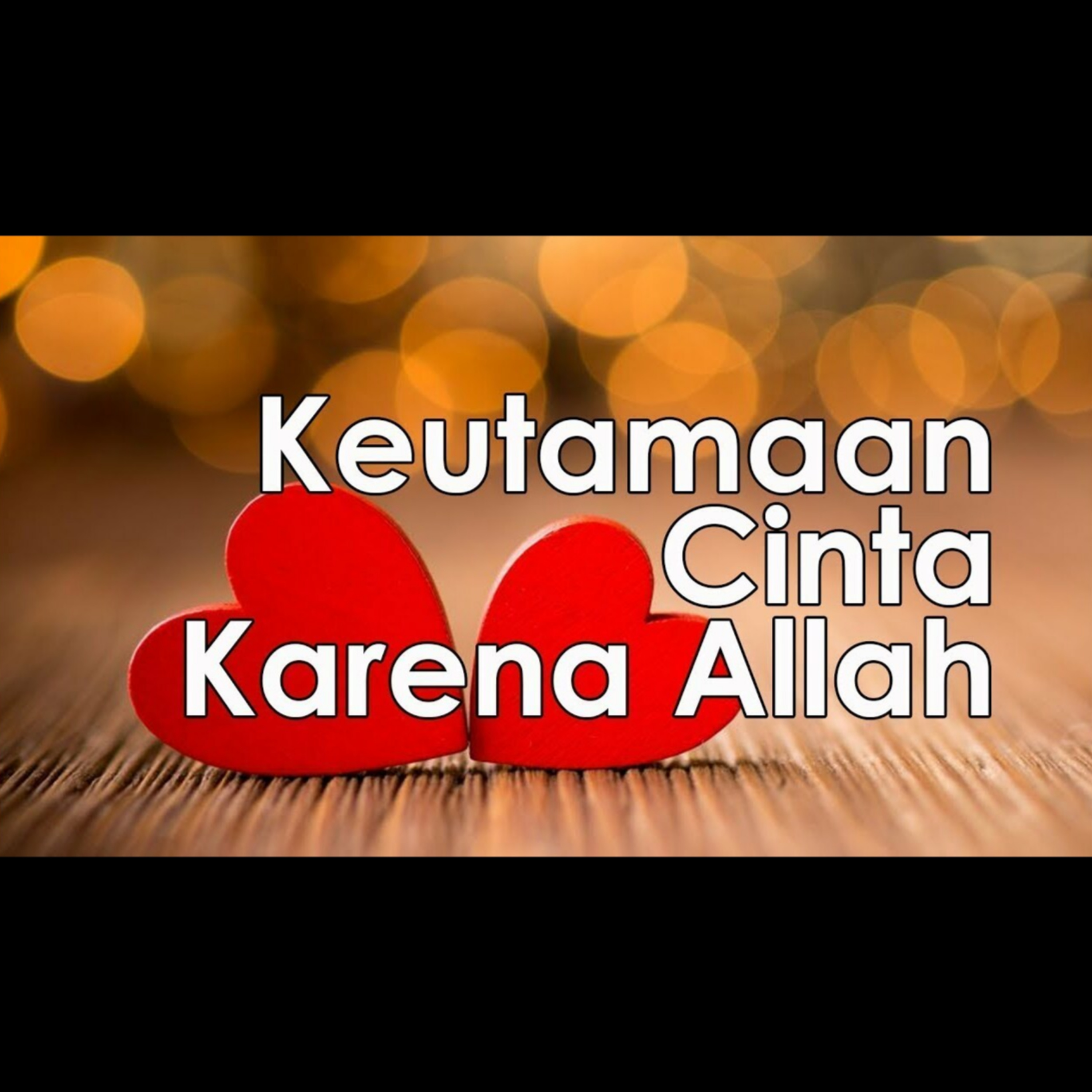 Saling Mencintai Karena Allah - Ustadz Oemar Mita
