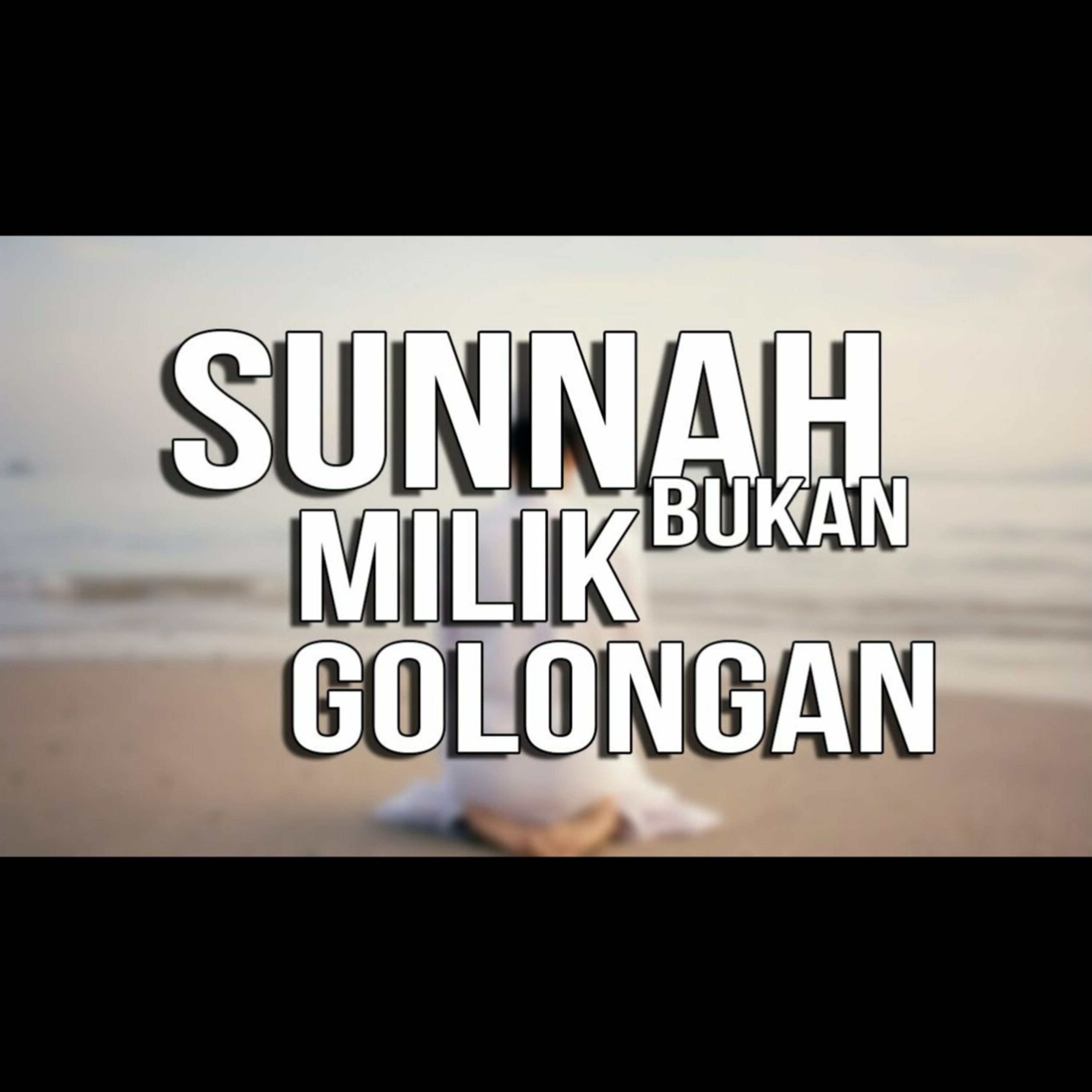 Sunnah itu Bukan Milik Golongan - Ustadz Oemar Mita episode artwork