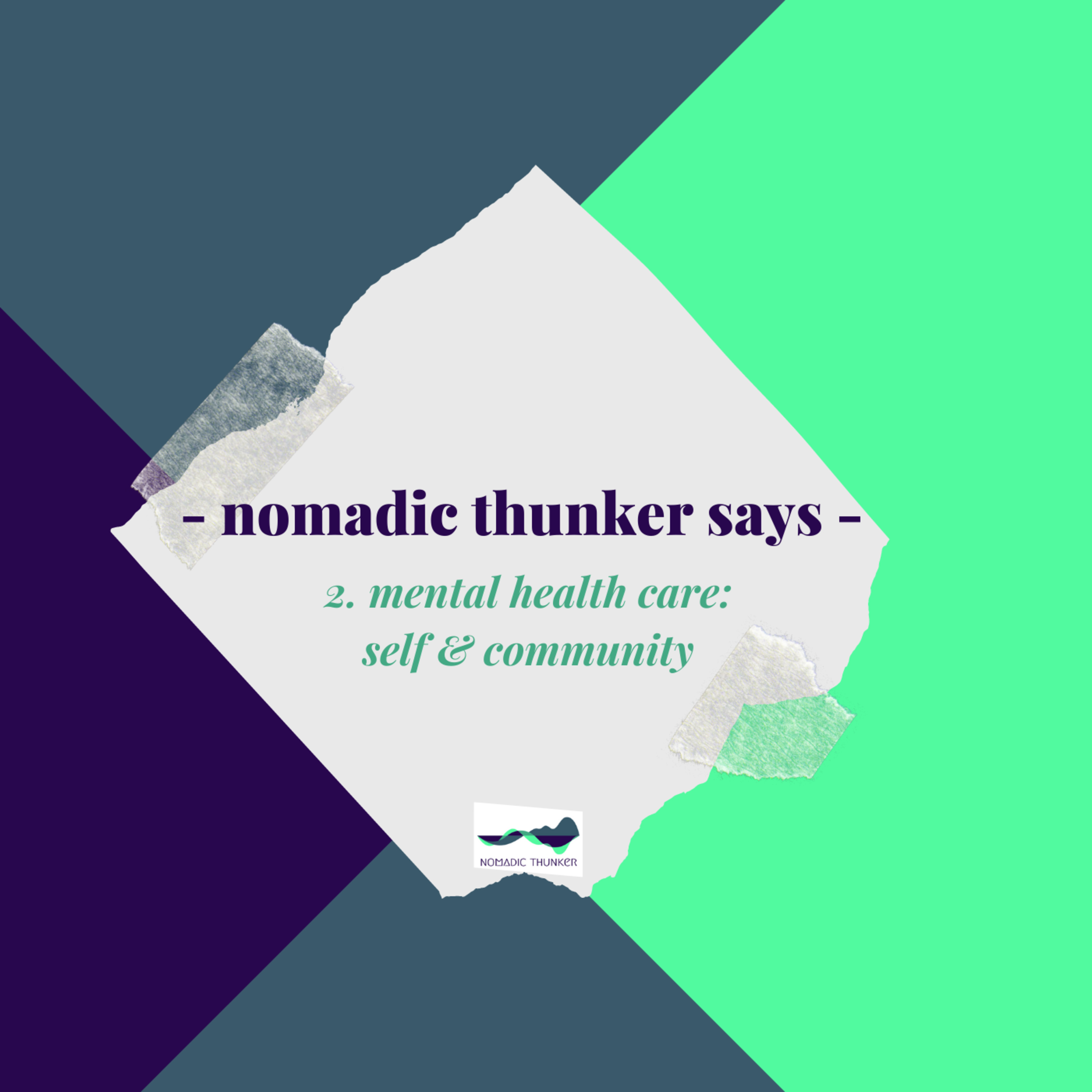 #2: Mental Health Care - self & community