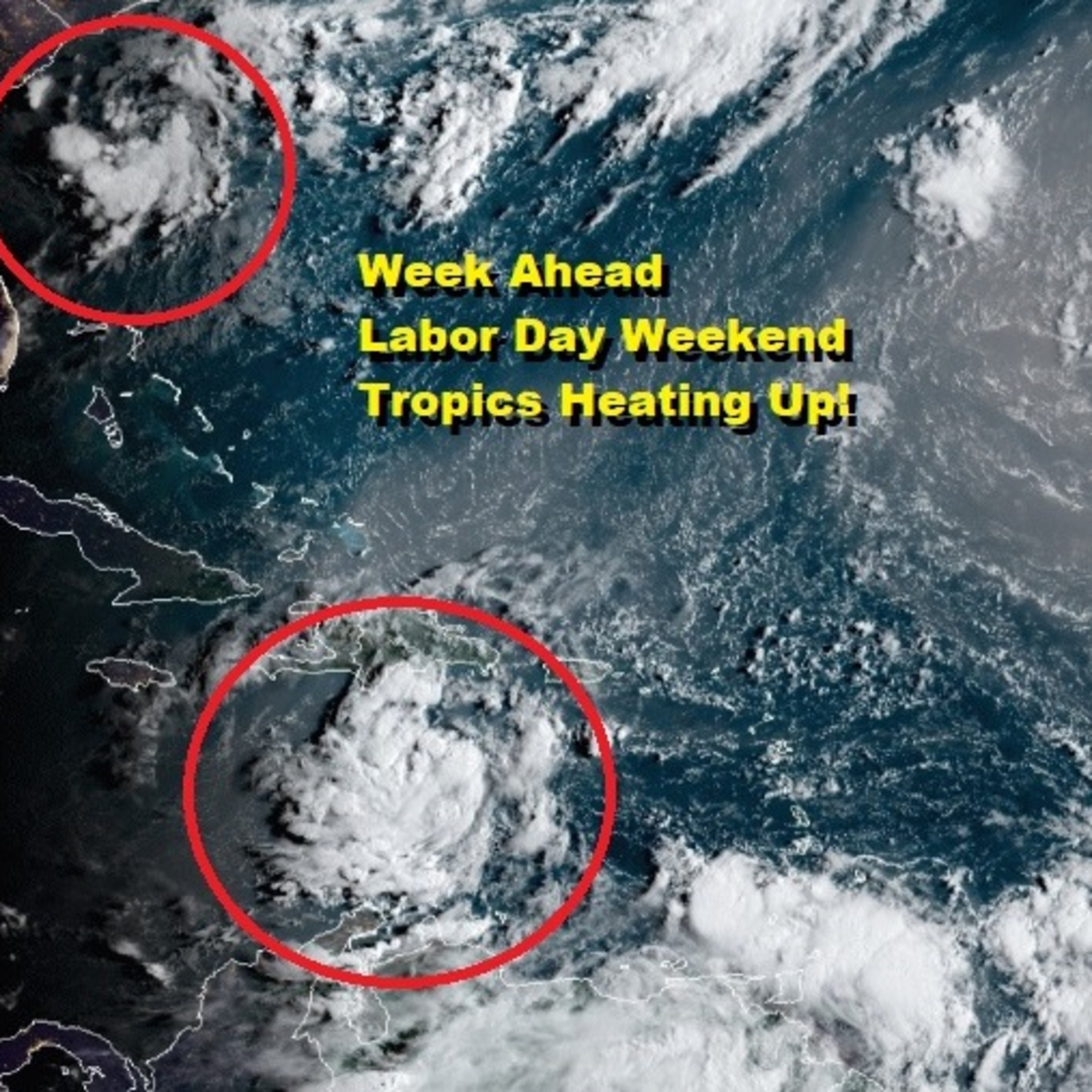 Weather in 5 Week Ahead Long Range & The Tropics Are Heating Up!