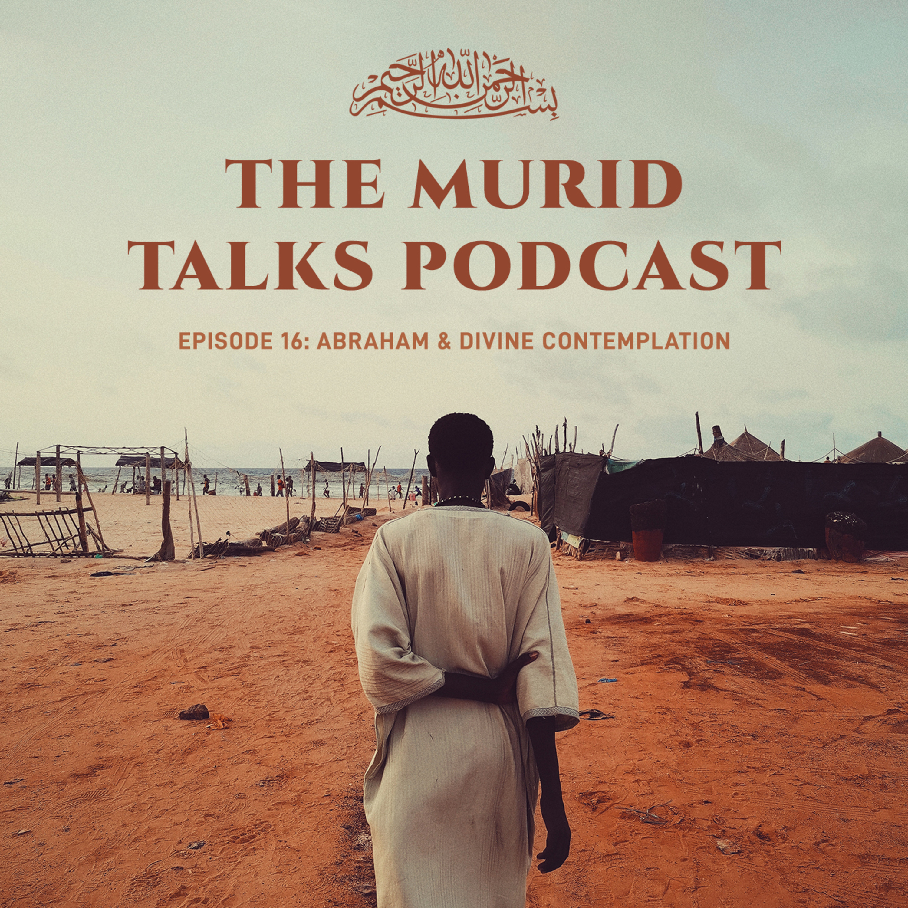 Episode 16: Abraham & Divine Contemplation episode artwork
