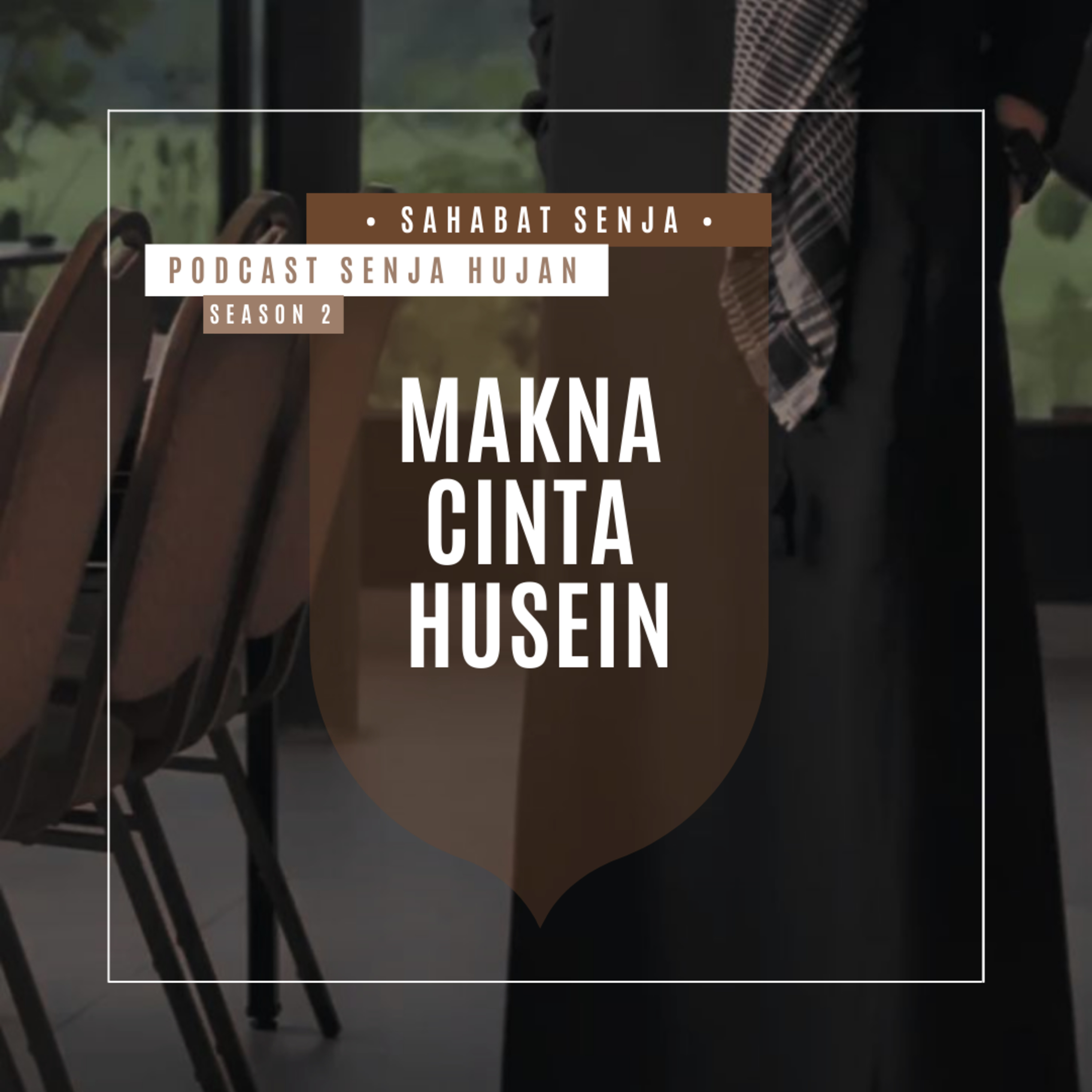 Makna Cinta Husein episode artwork