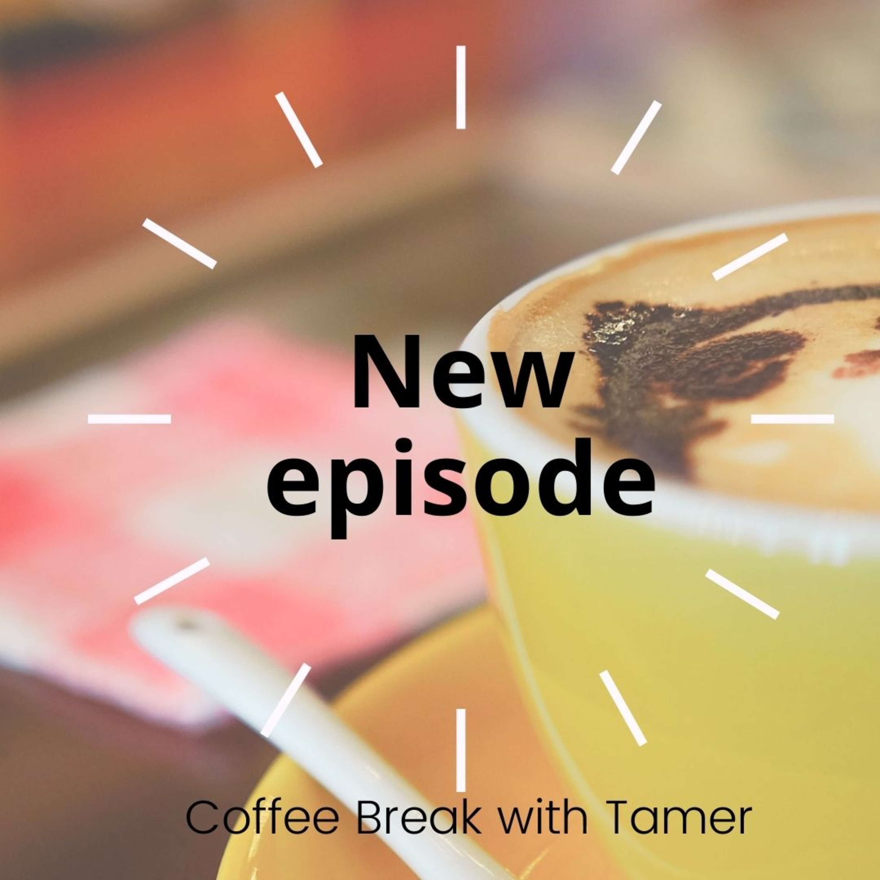 Coffee break with Tamer