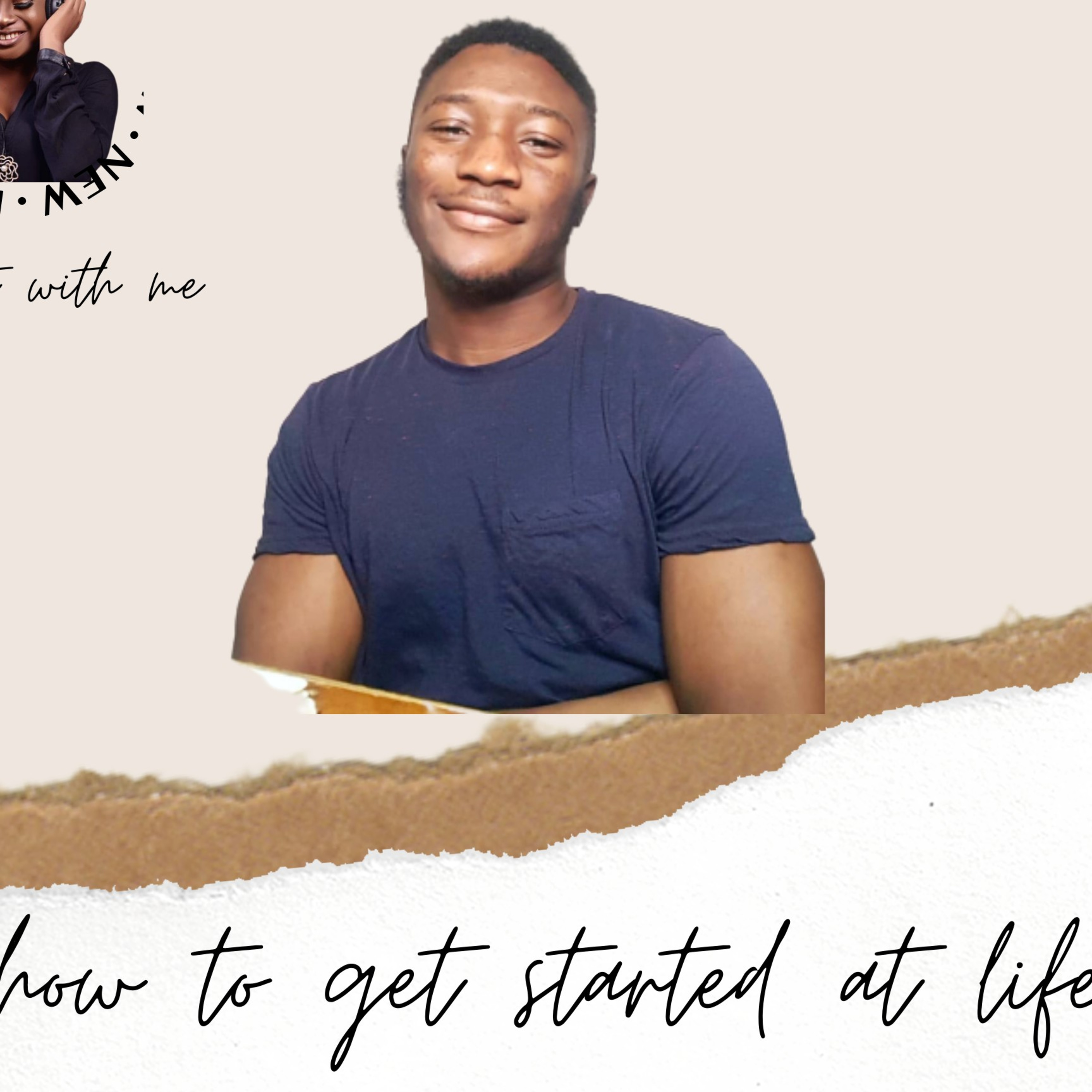 How to get started at life and business with Paul Ameh