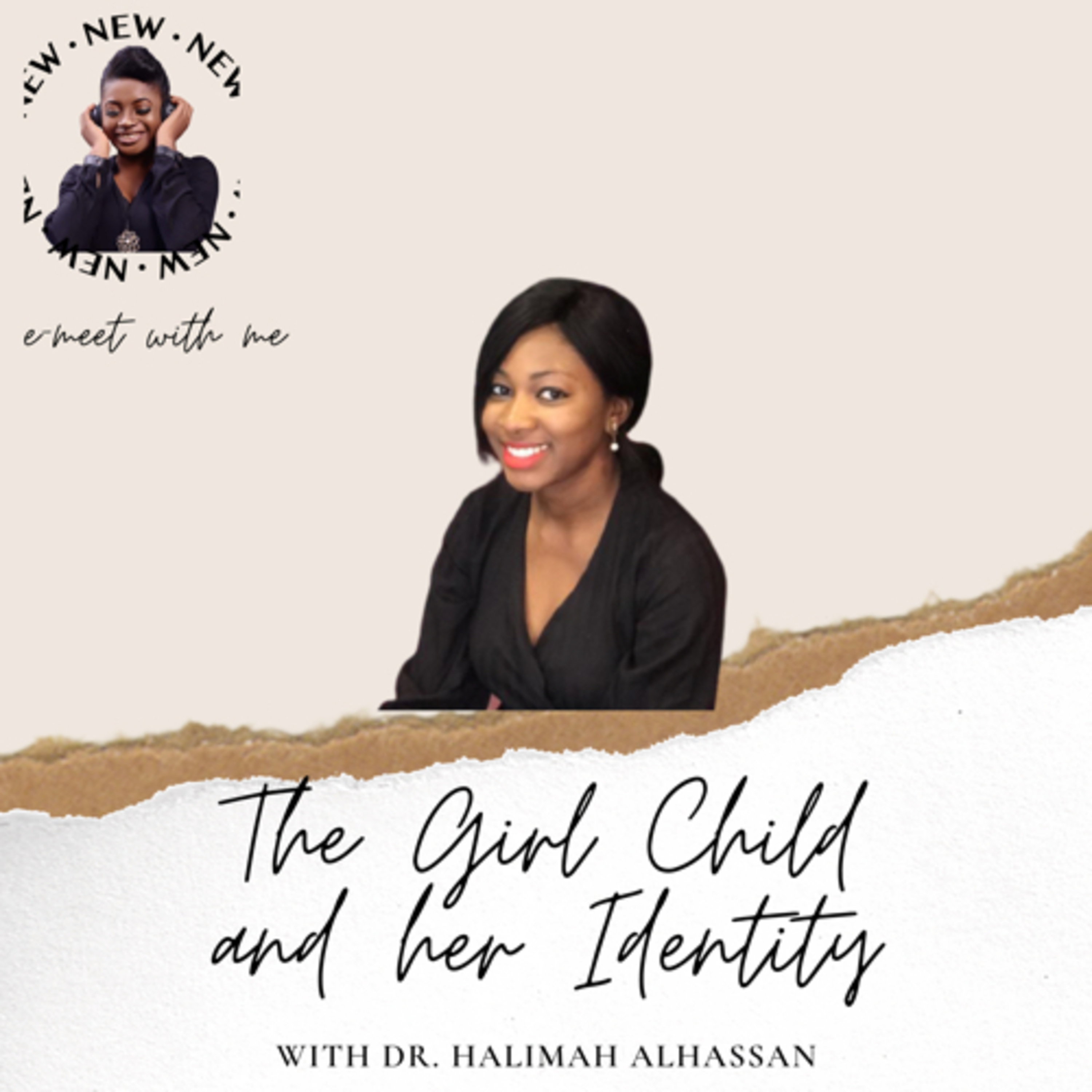 The Girl Child and her Identity with Dr Halimah Alhassan