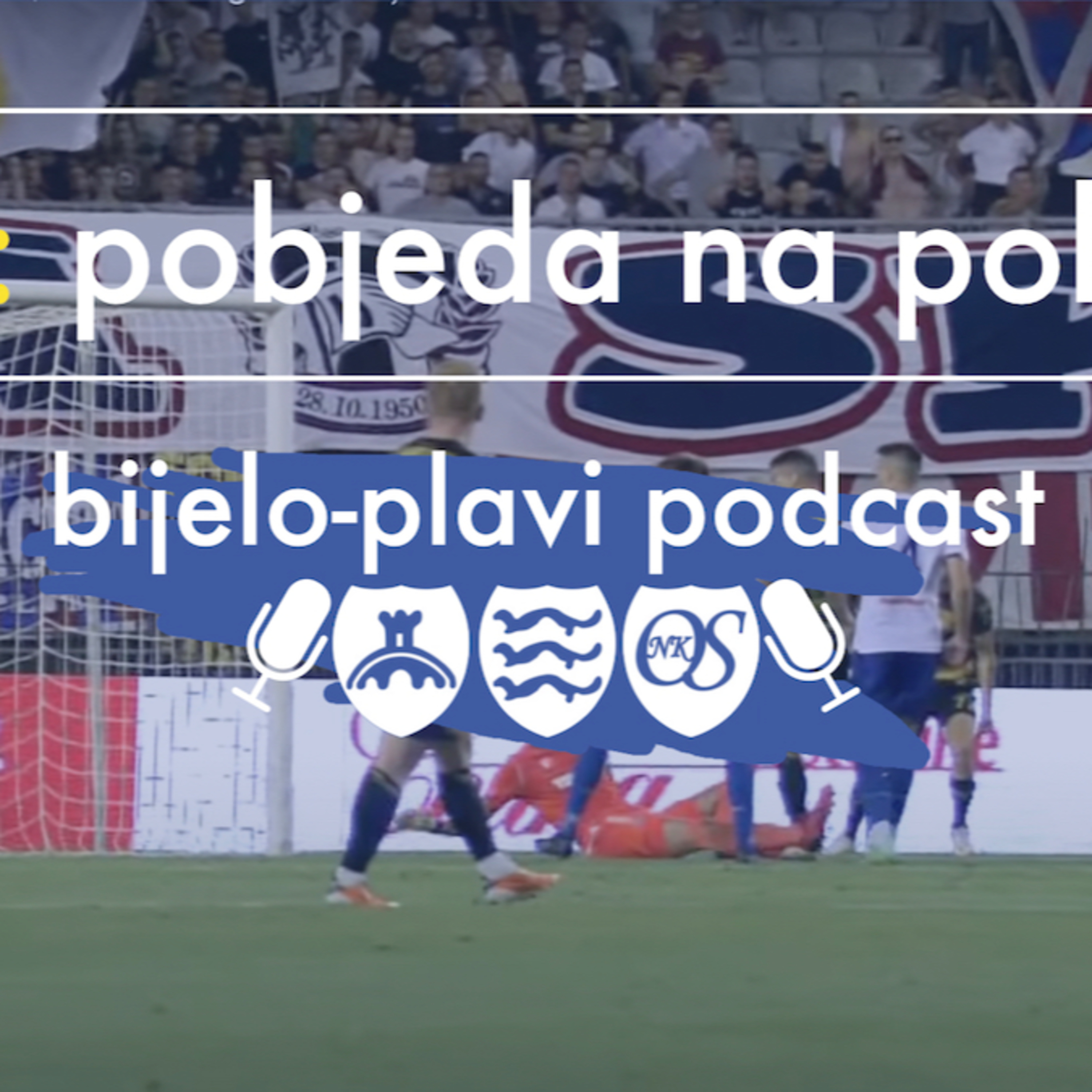 Bijelo plavi podcast - NK Osijek