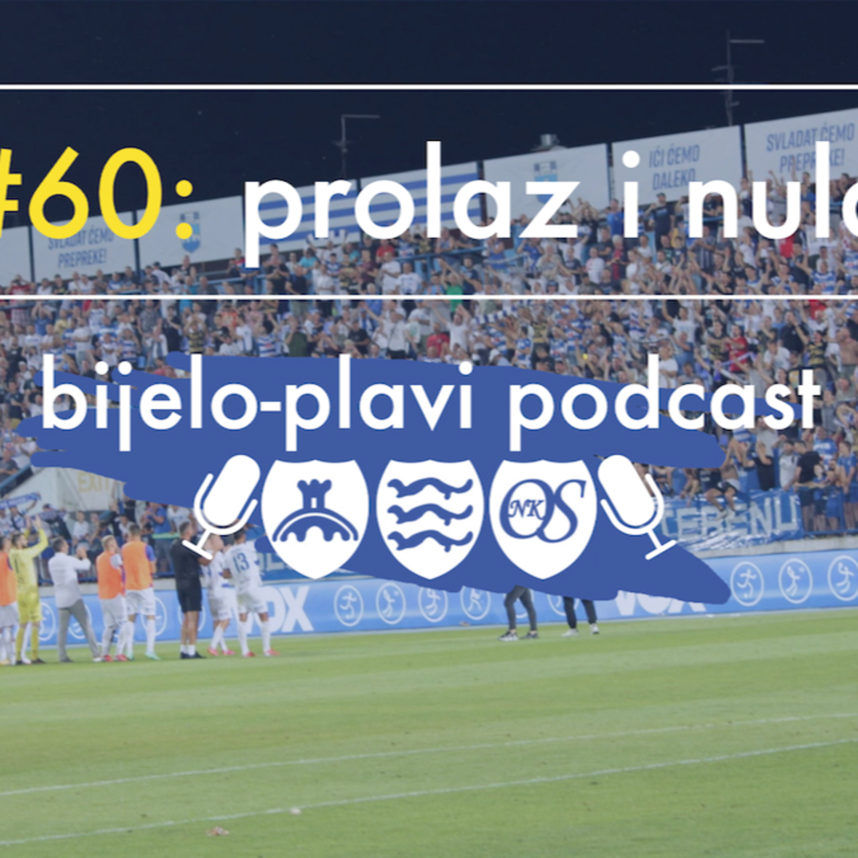 Bijelo plavi podcast - NK Osijek