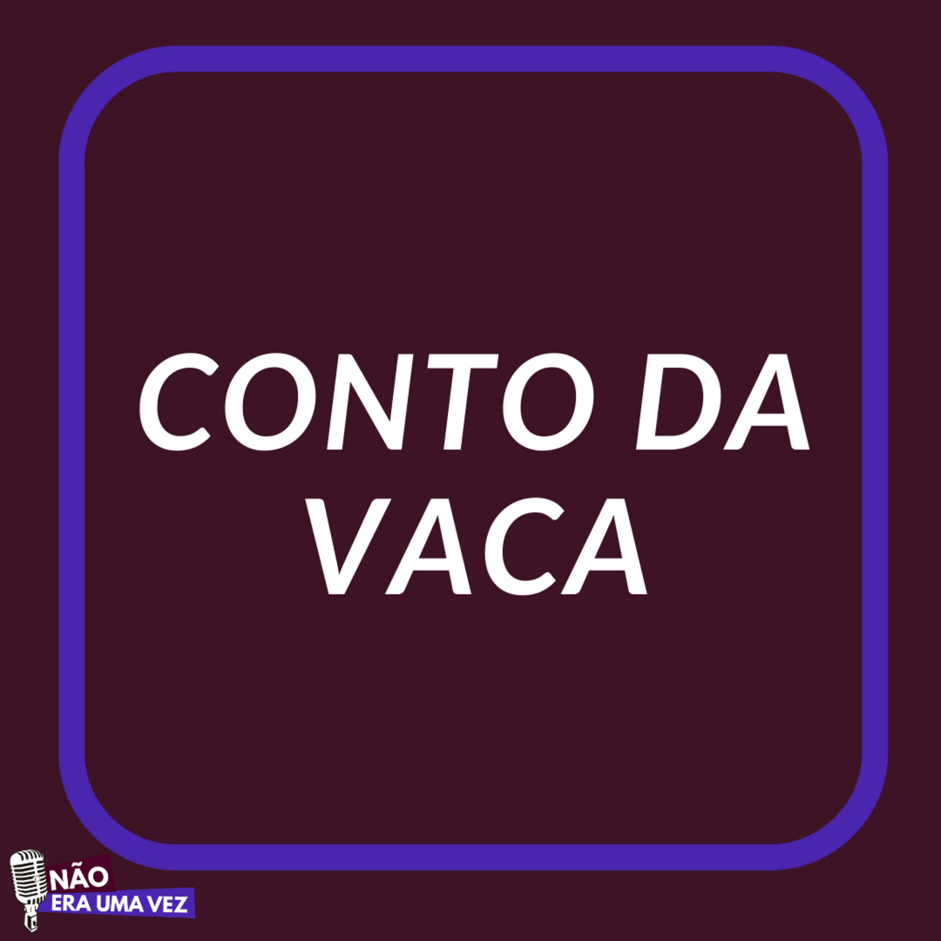 Não Era Uma Vez